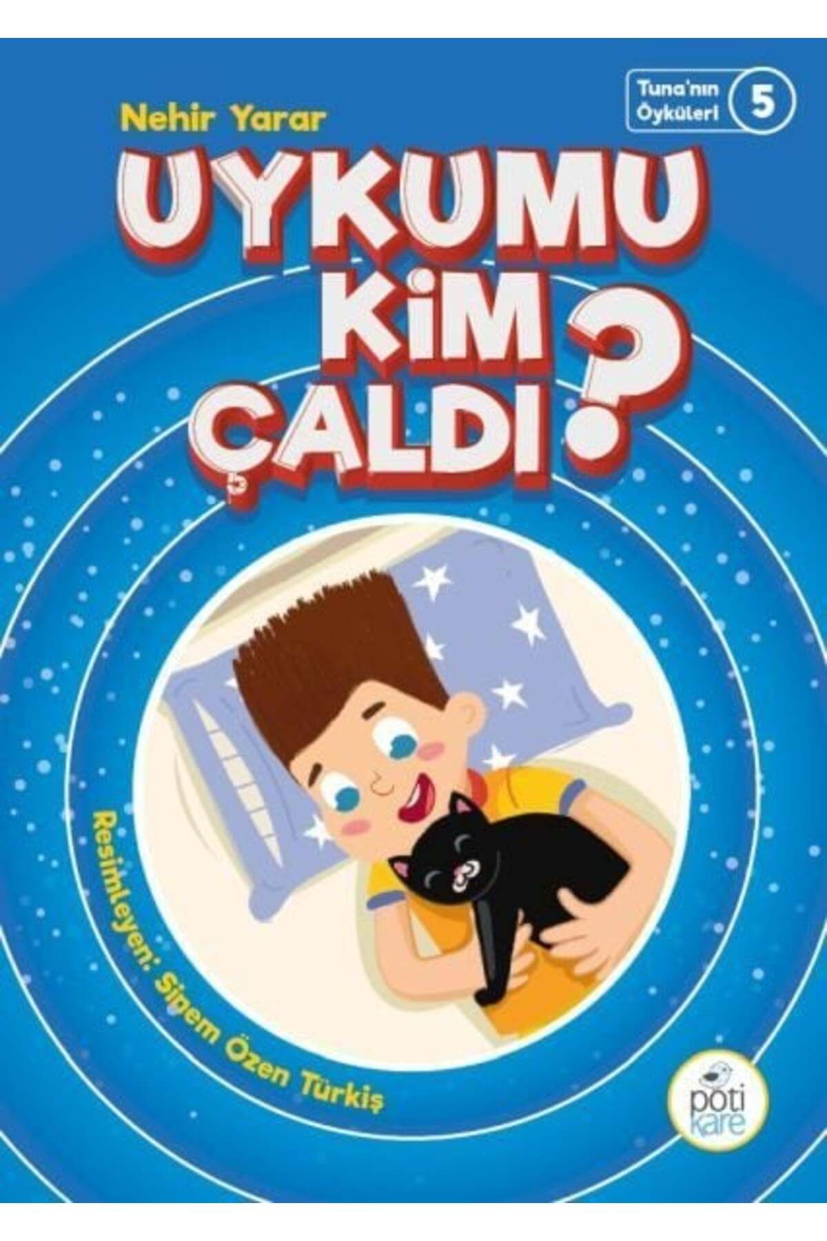 Destek Yayınları Tunanın Öyküleri 5 Uykumu Kim Çaldı