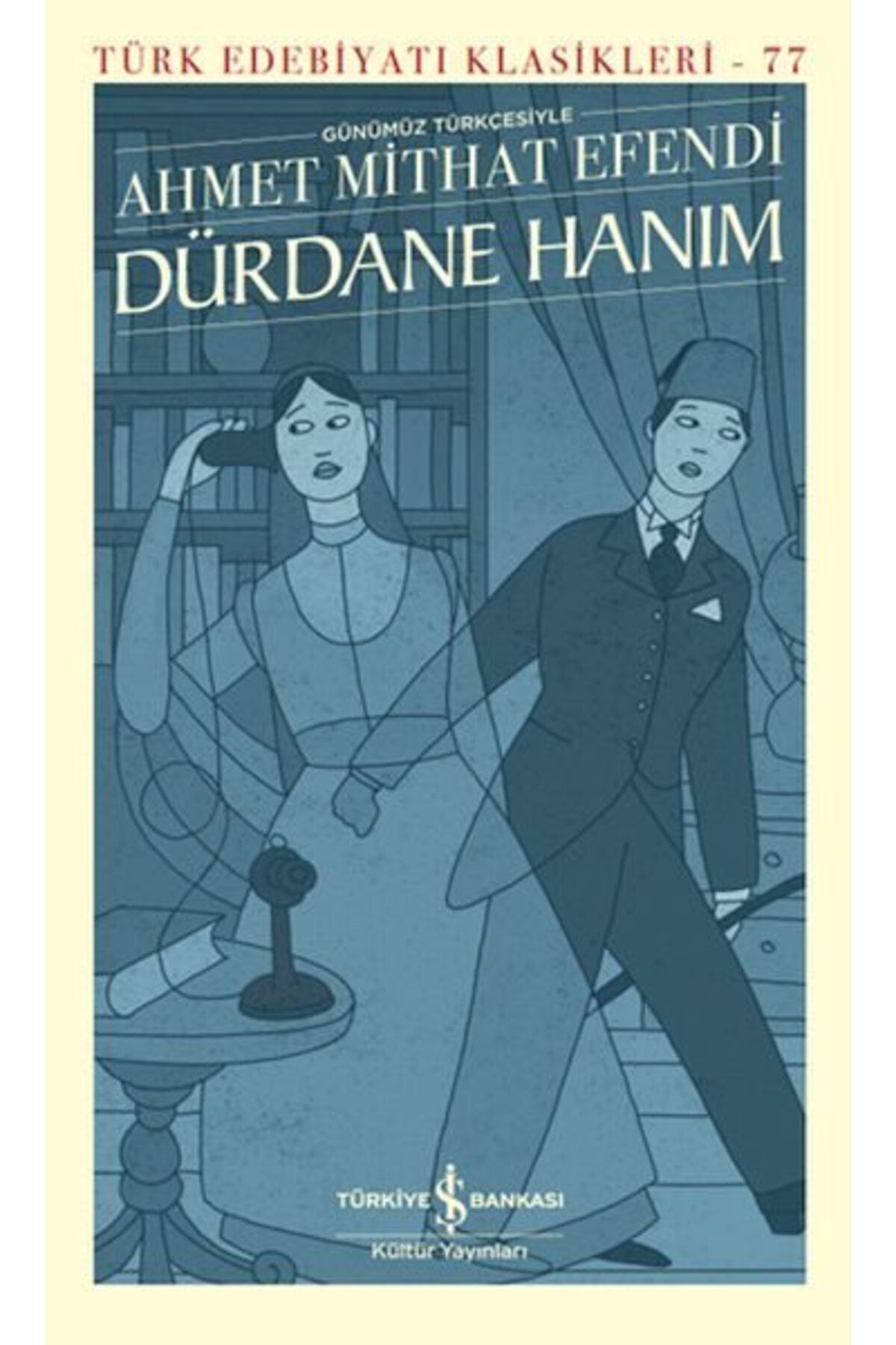 Destek Yayınları Dürdane Hanım Günümüz Türkçesiyle Türk Edebiyatı Klasikleri Ciltli