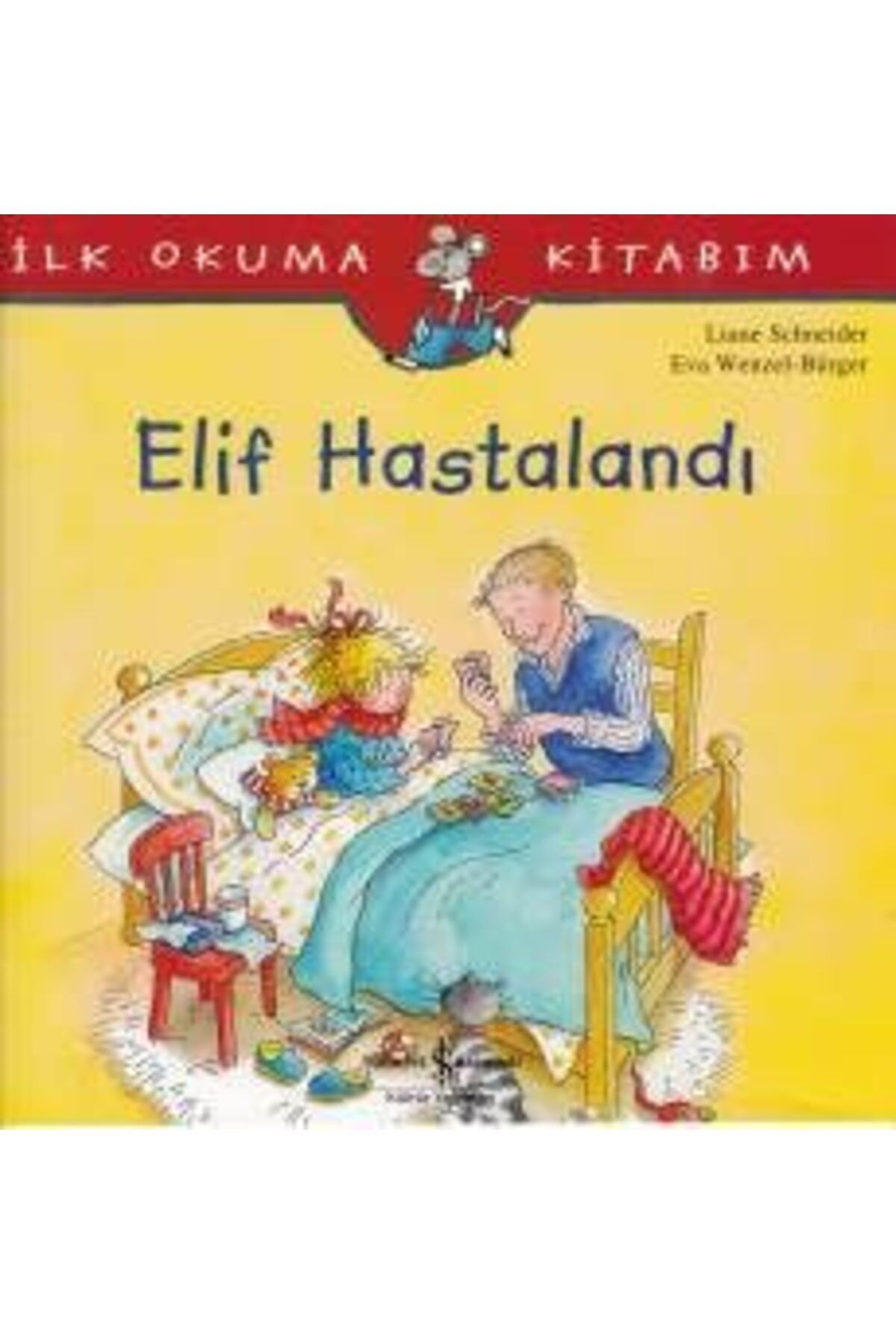 Destek Yayınları İlk Okuma Kitabım Elif Hastalandı