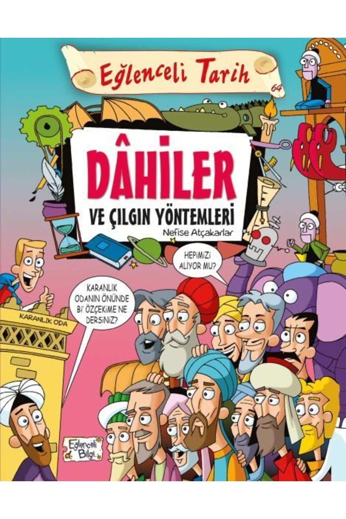 Karatay Yayınları Dahiler ve Çılgın Yöntemleri