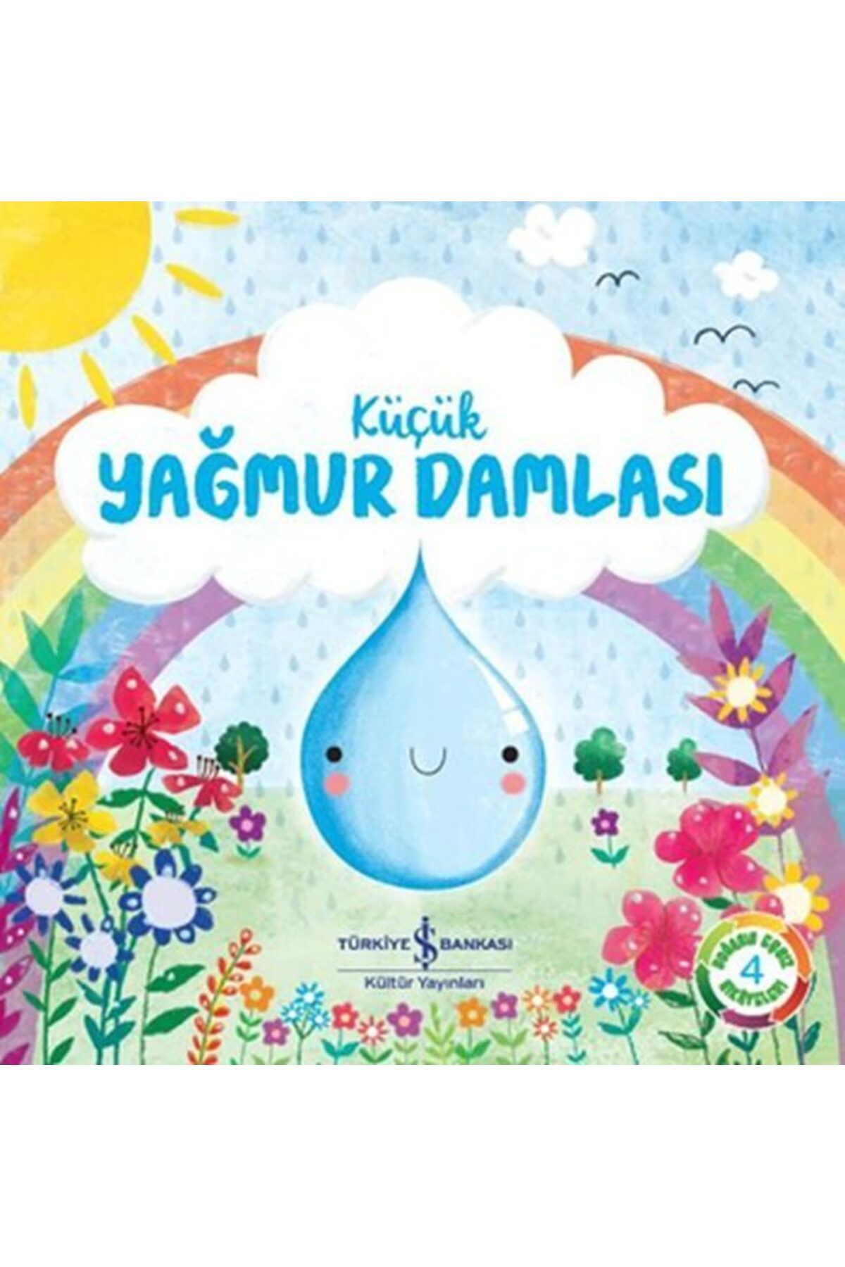 Destek Yayınları Küçük Yağmur Damlası Doğanın Eşsiz Hikayeleri 4