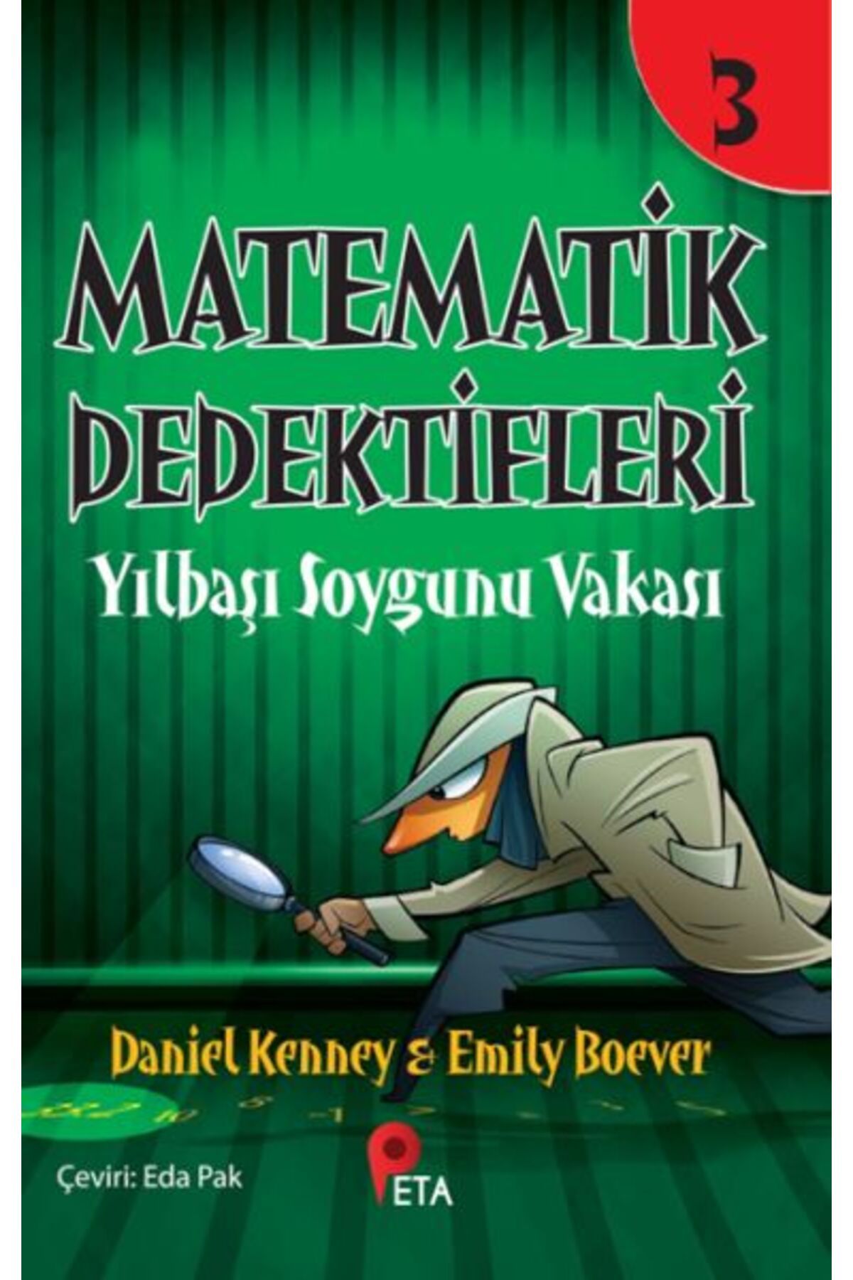 Karatay Yayınları Matematik Dedektifleri 3 Yılbaşı Soygunu Vakası