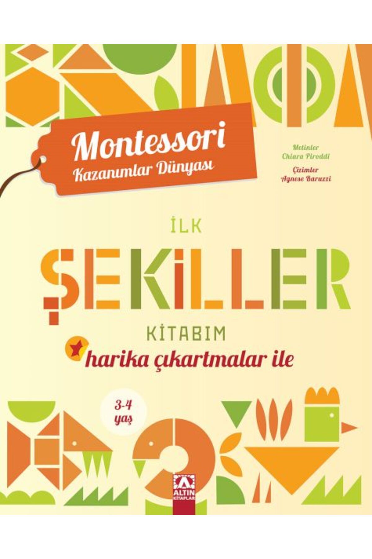 Destek Yayınları Montessori Kazanımlar Dünyası İlk Şekiller Kitabım 34 yaş