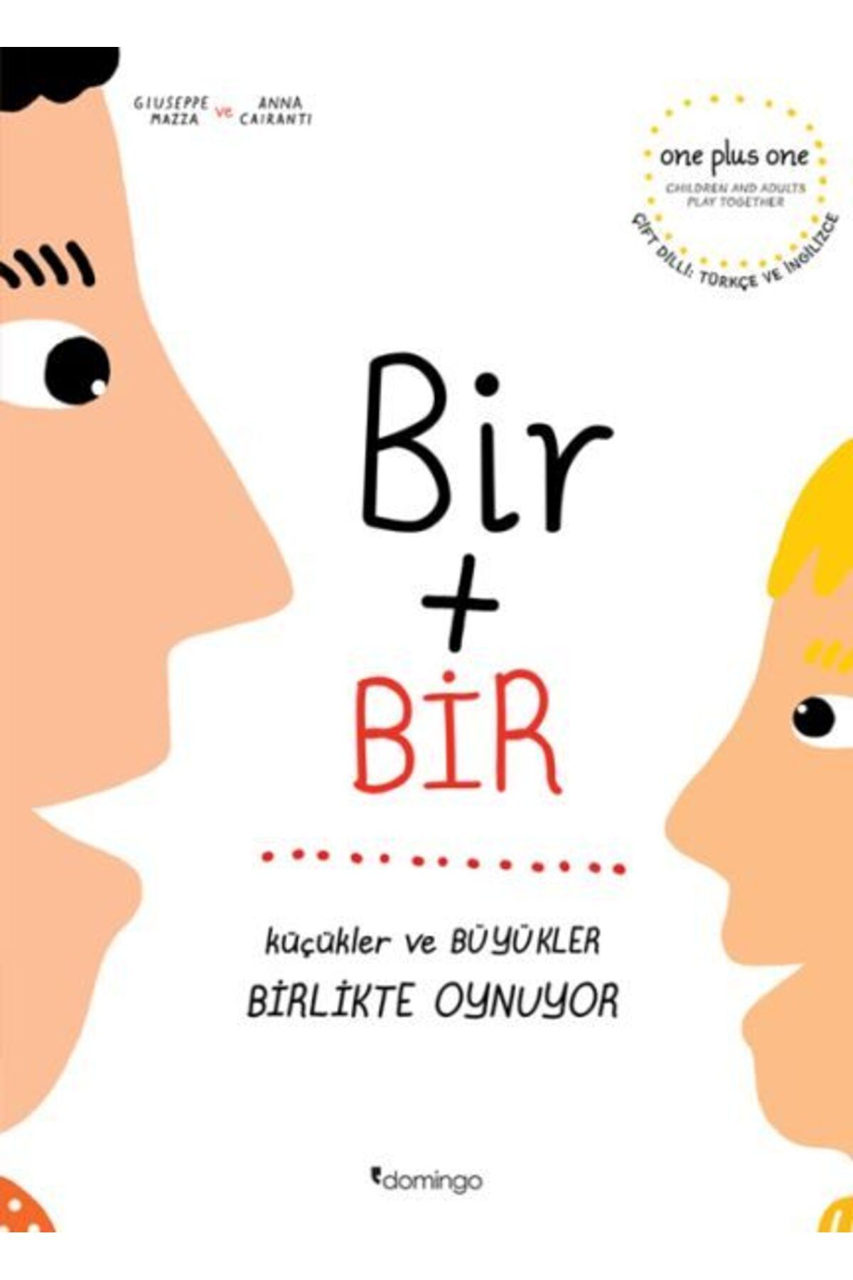 Karatay Yayınları Bir Artı Bir Küçükler ve Büyükler Birlikte Oynuyor Çift Dilli