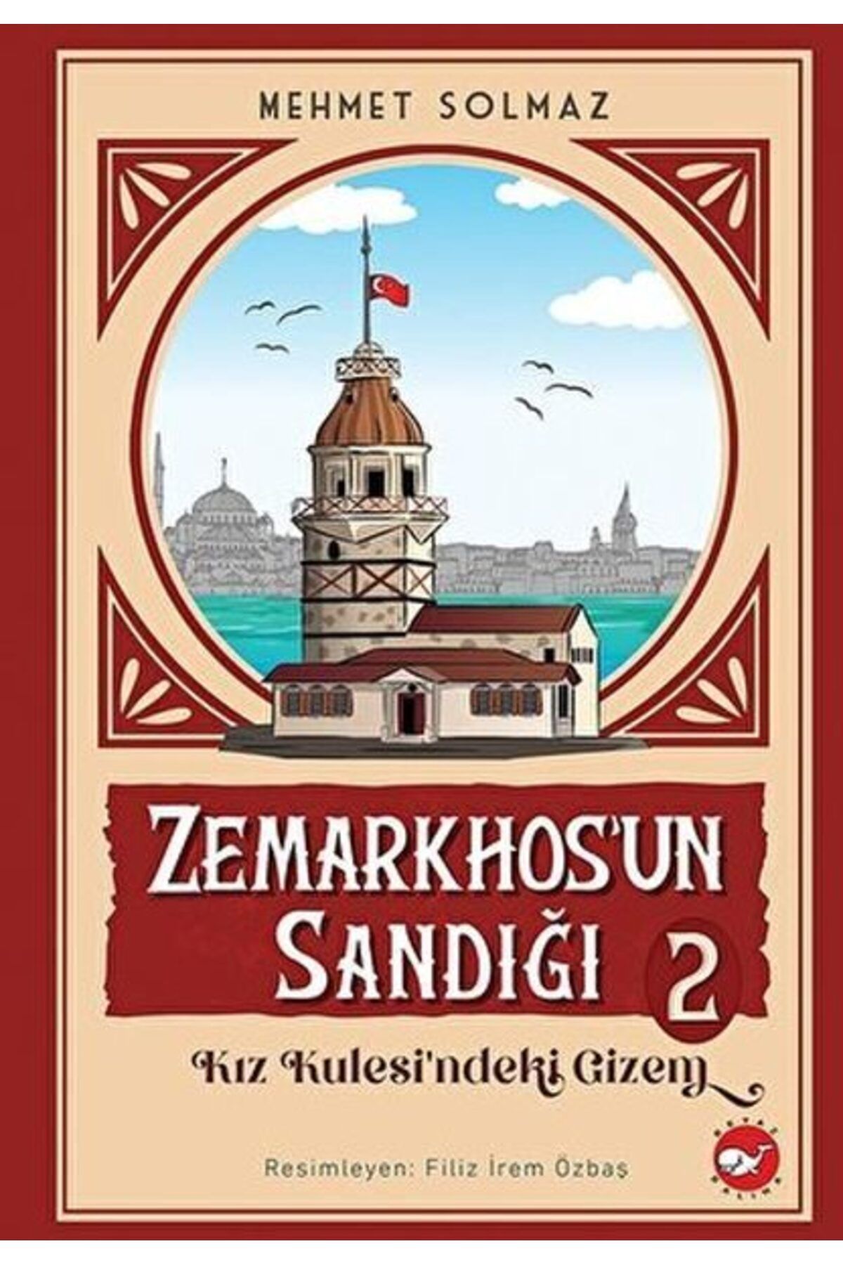 Karatay Yayınları Zemarkhosun Sandığı 2 Kız Kulesindeki Gizem