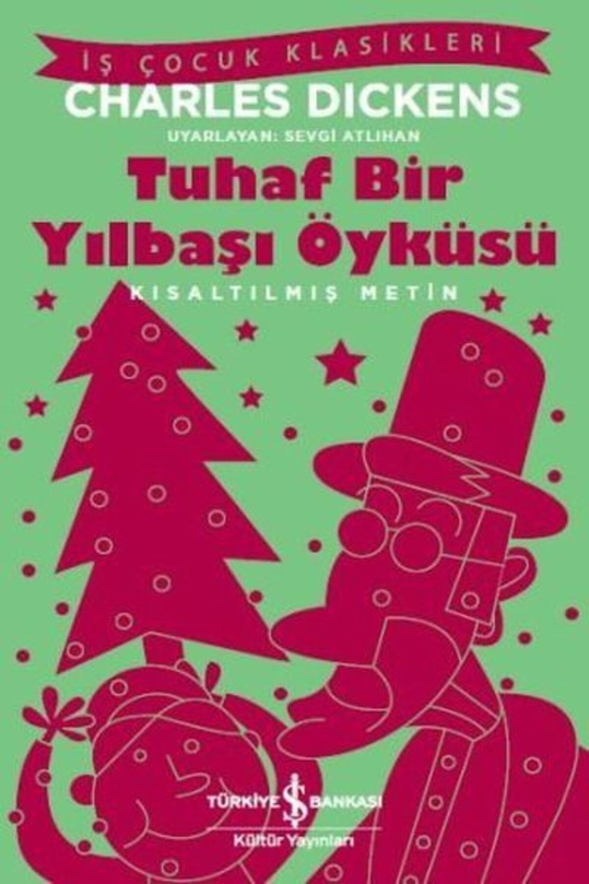 Destek Yayınları Tuhaf Bir Yılbaşı Öyküsü Kısaltılmış Metin