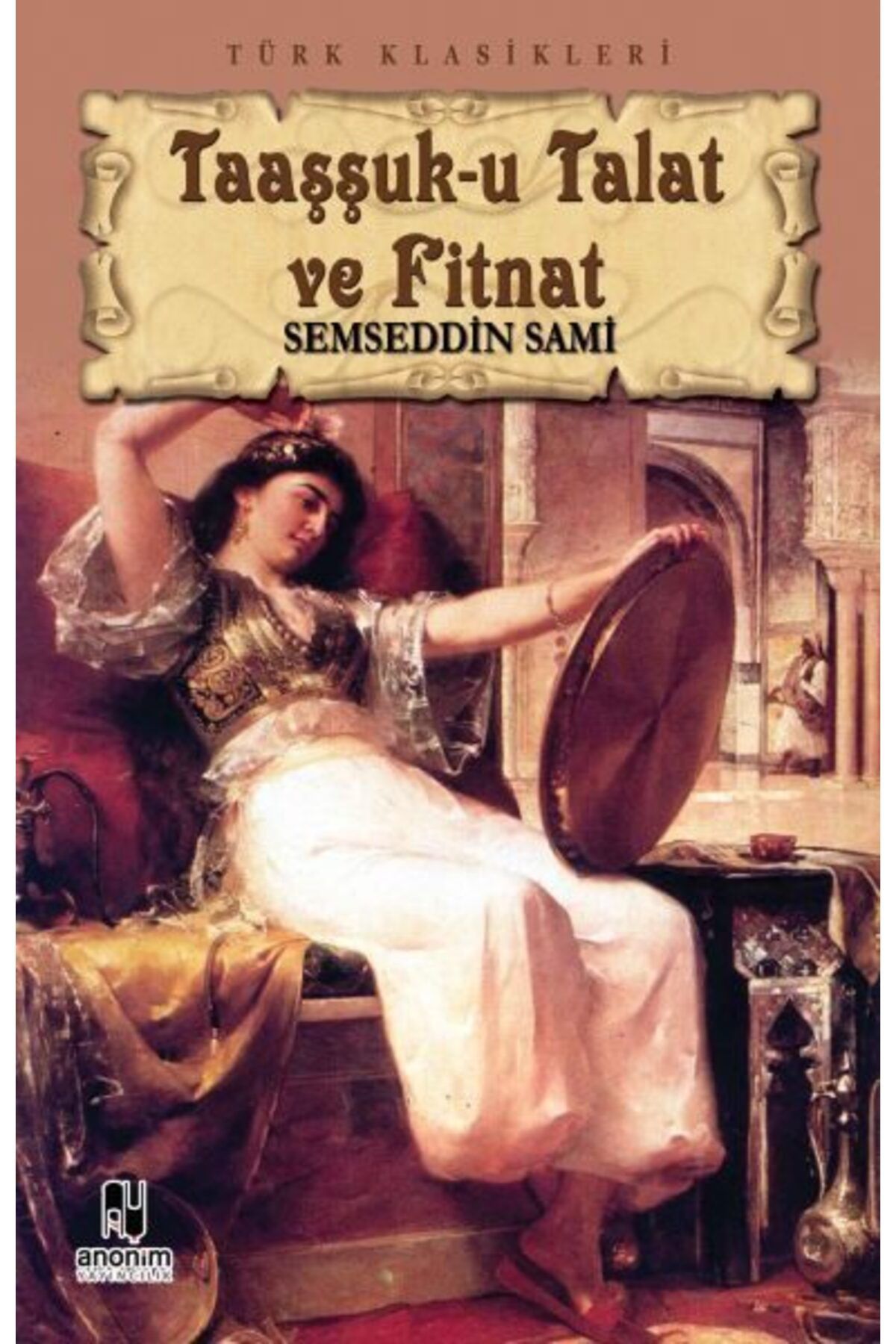 Destek Yayınları Taaşşuku Talat ve Fitnat