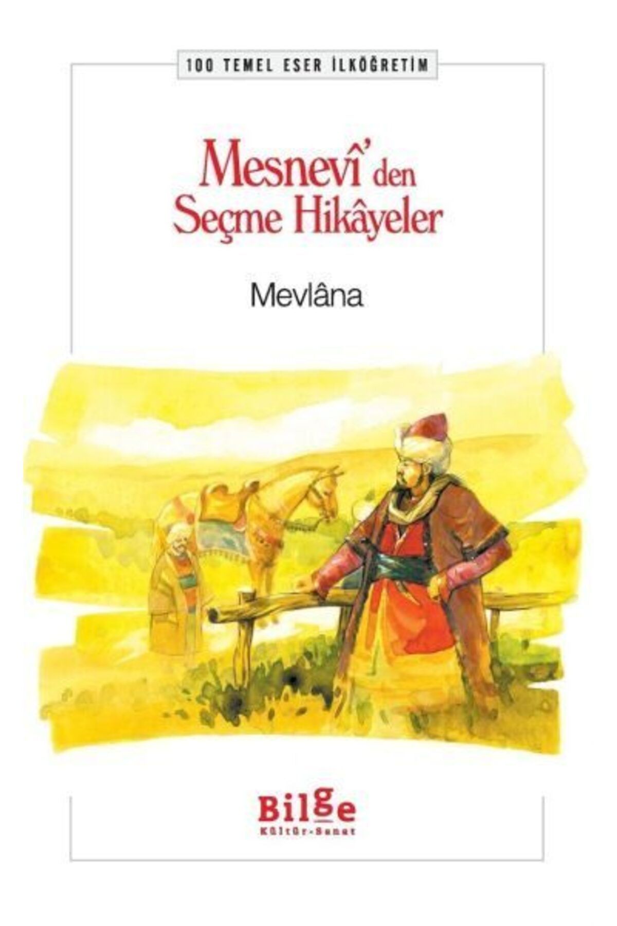 Destek Yayınları Mesneviden Seçme Hikayeler