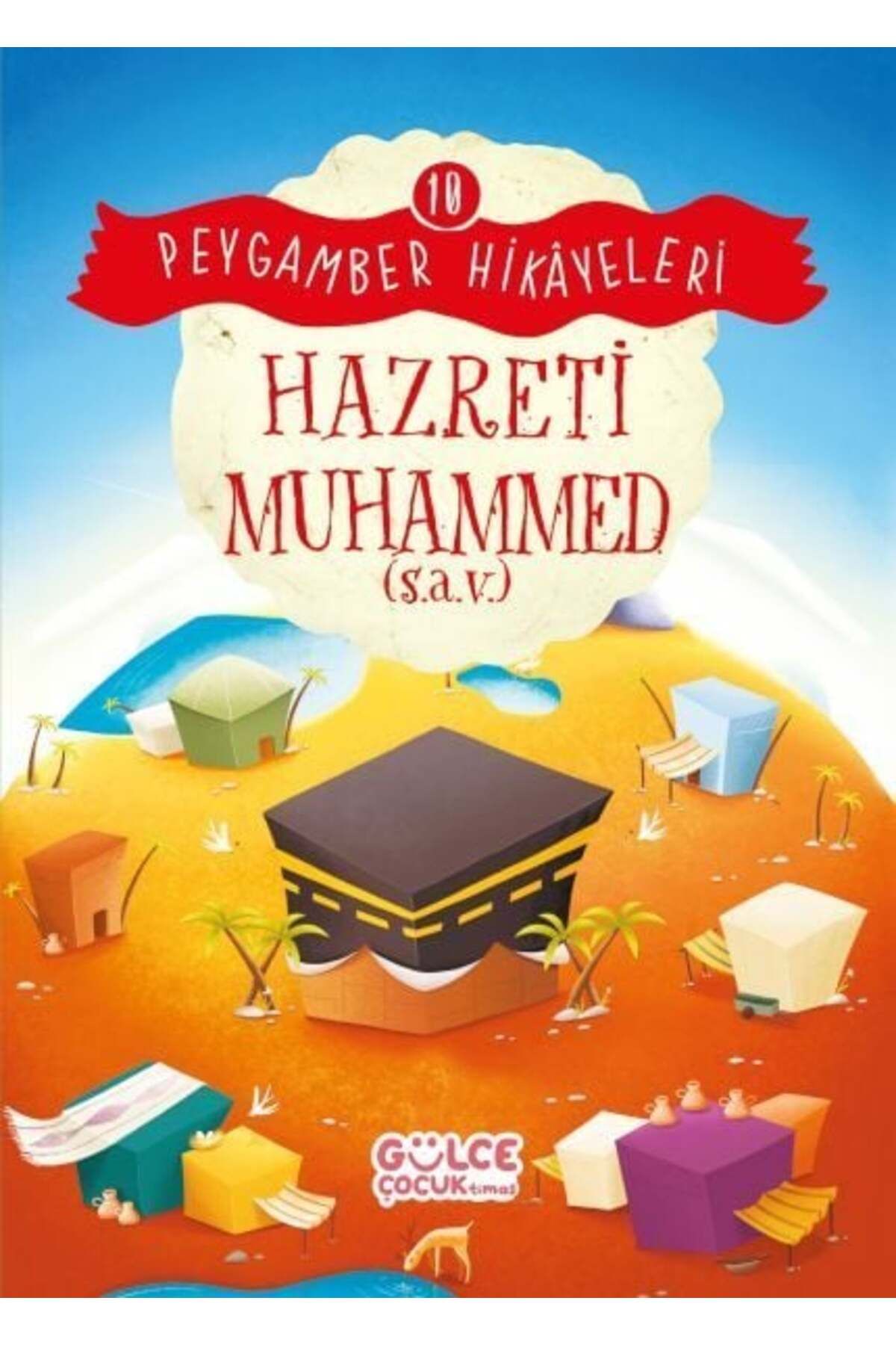 Destek Yayınları Hazreti Muhammed Peygamber Hikyeleri 10