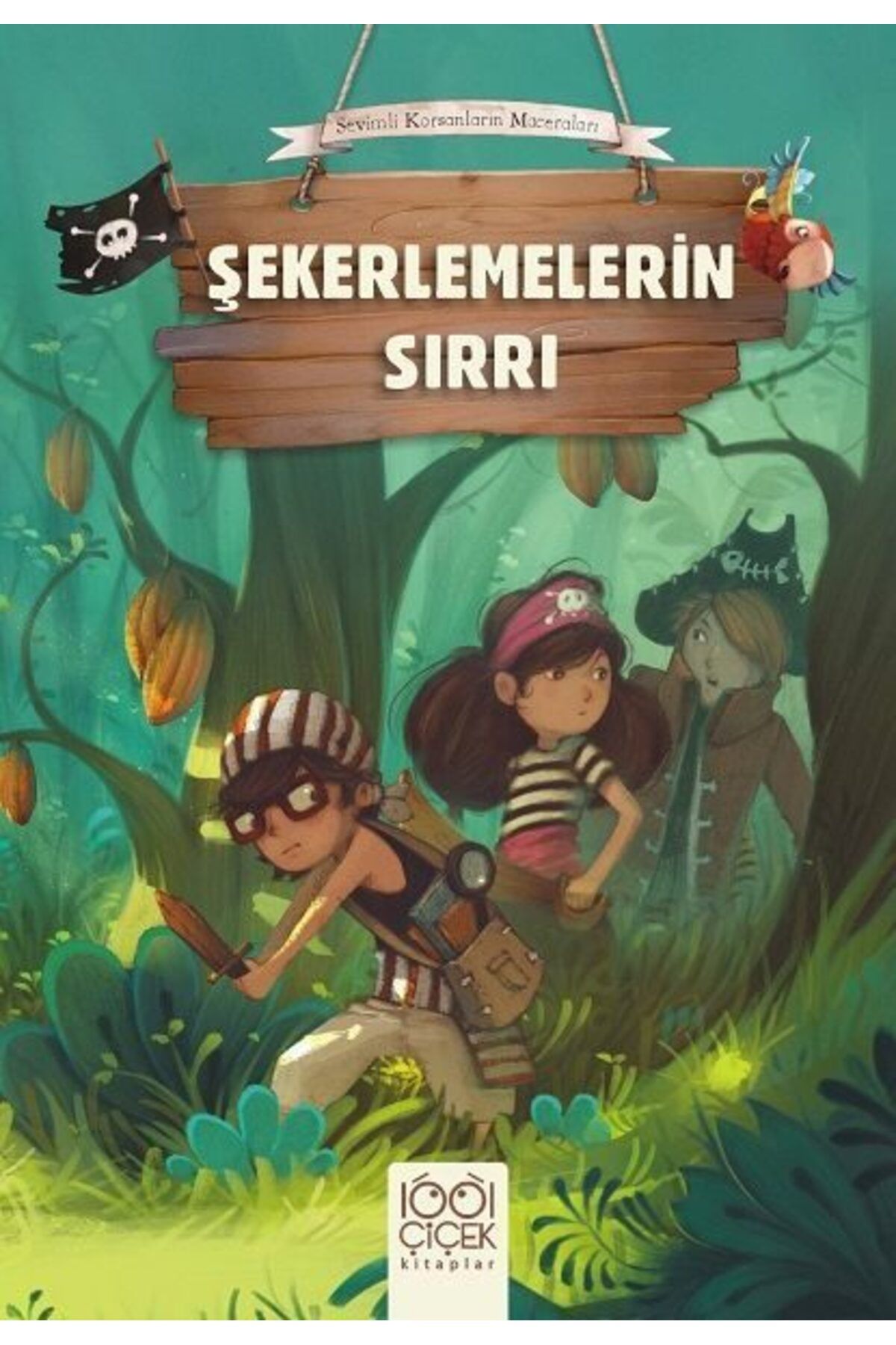 Destek Yayınları Sevimli Korsanların Maceraları Şekerlemelerin Sırrı