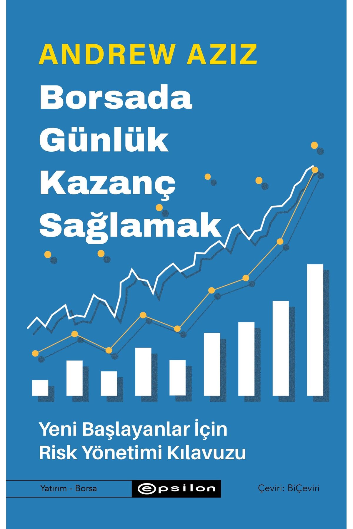 Epsilon Yayınevi Borsada Günlük Kazanç Sağlamak - Fiyatı, Yorumları