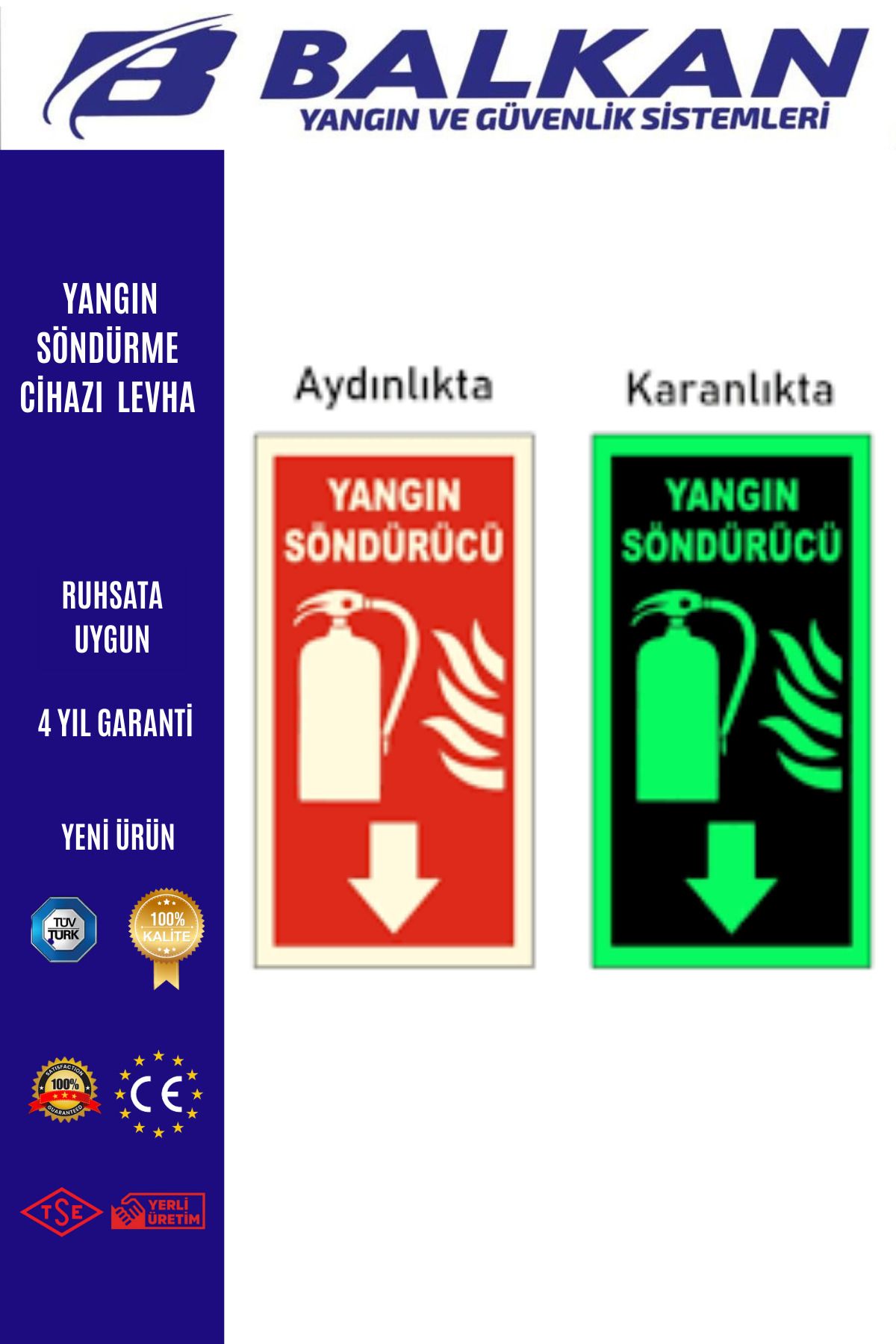 Balkan Ticaret Yangın söndürme cihazı Fosforlu levha