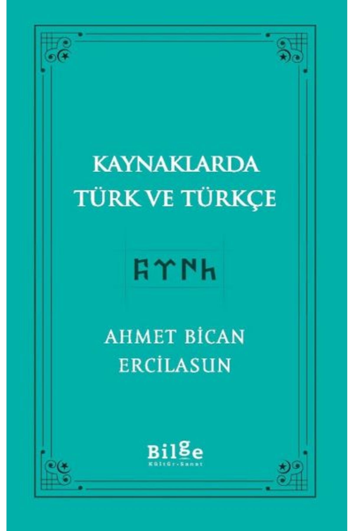 Destek Yayınları Kaynaklarda Türk Ve Türkçe