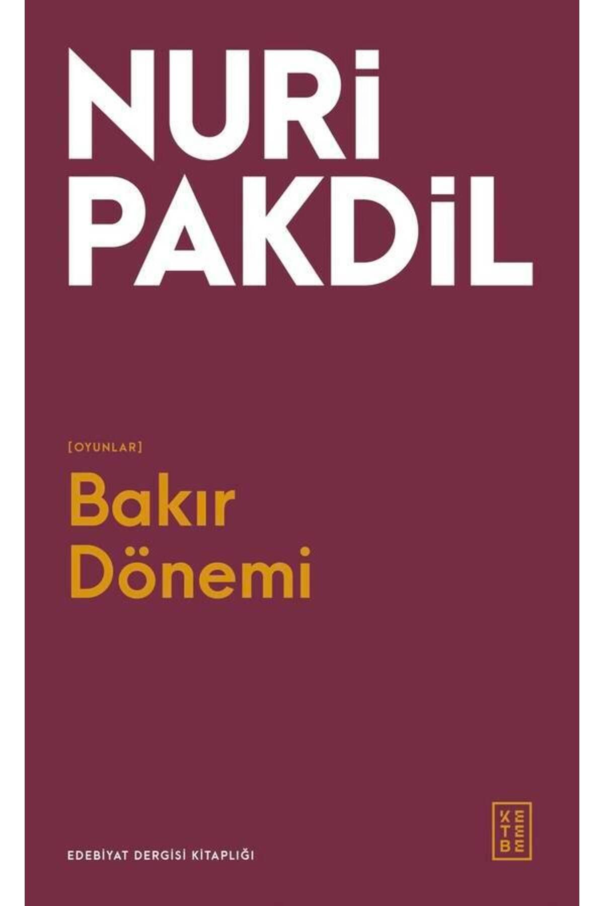 Ketebe Yayınları KETEBE Bakır Dönemi