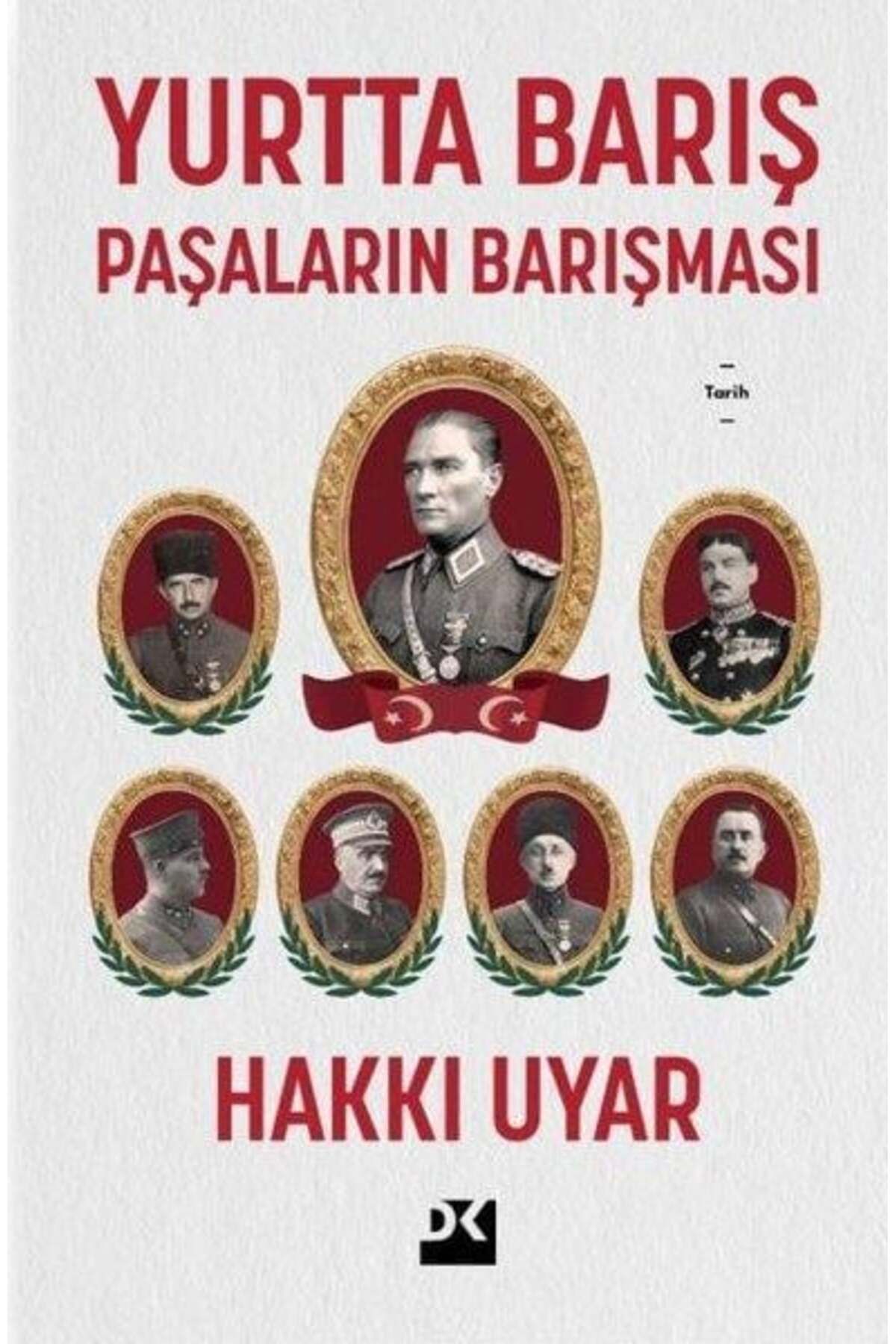 Doğan Kitap Yurtta Barış Paşaların Barışması