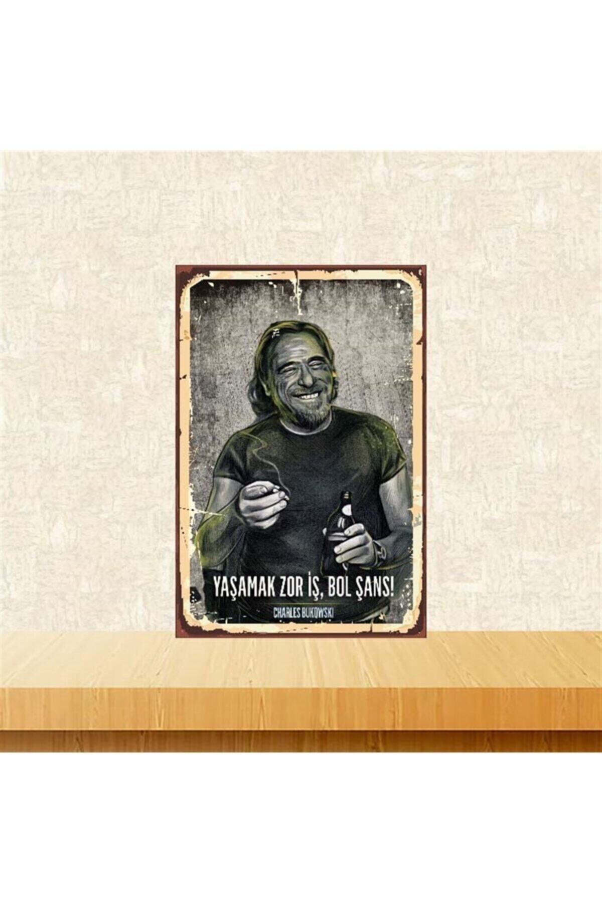 TAKIFİX Yaşamak Zor Iş Bol Şans Charles Bukowski 20-30 Cm Retro Ahşap Poster