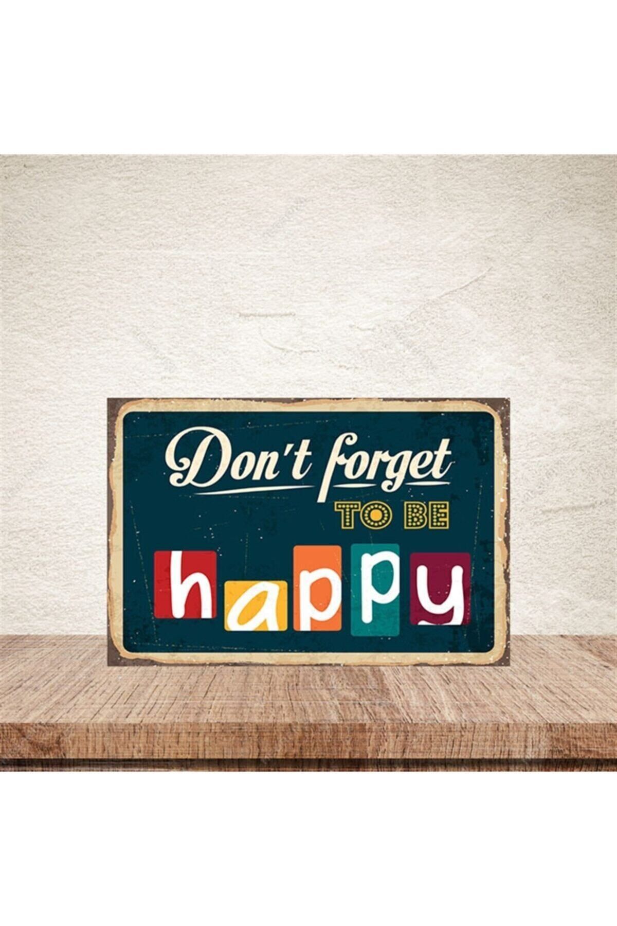 TAKIFİX Dont Forget To Be Happy Retro Ahşap Poster 20-30 cm