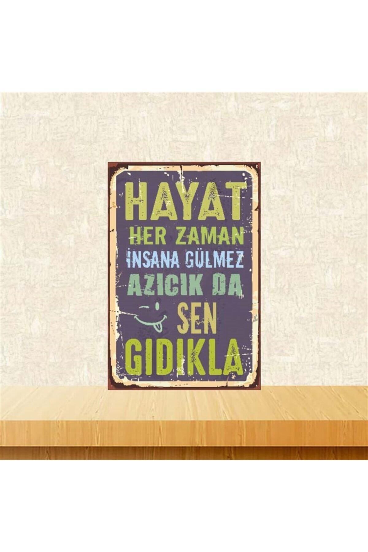 TAKIFİX Hayat Her Zaman Insana Gülmez 20-30 Cm Retro Ahşap Poster
