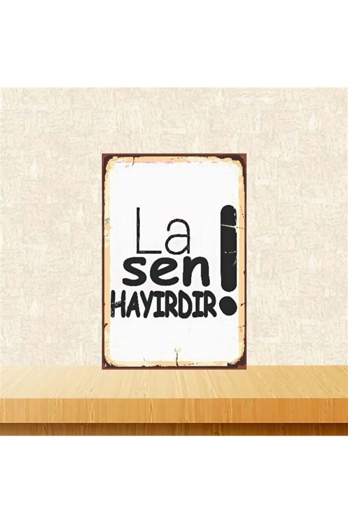 TAKIFİX La Sen Hayırdır! 20-30 Cm Retro Ahşap Poster