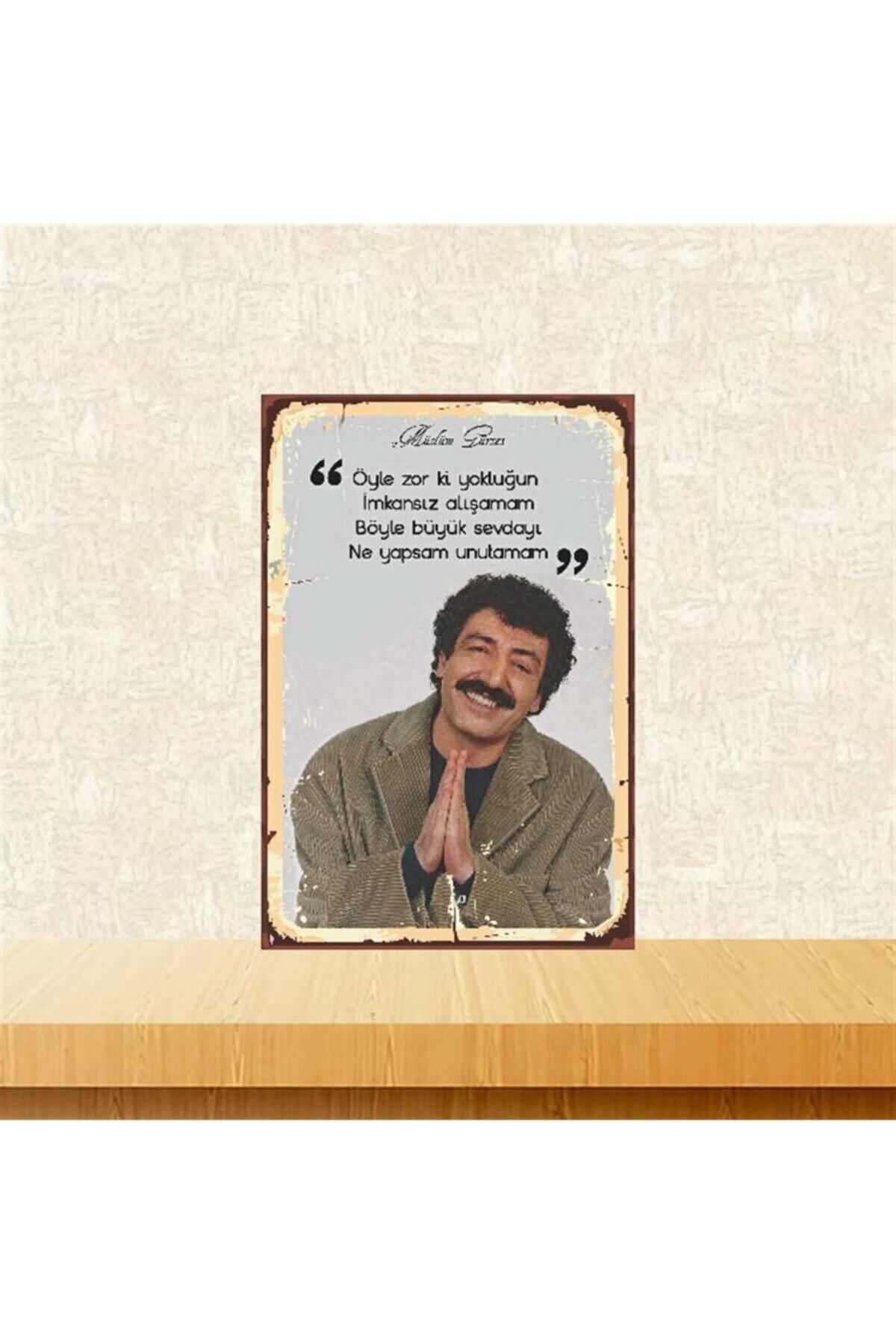 TAKIFİX Müslüm Gürses Öyle Zor Ki Yokluğun 20-30 cm Retro Ahşap Poster