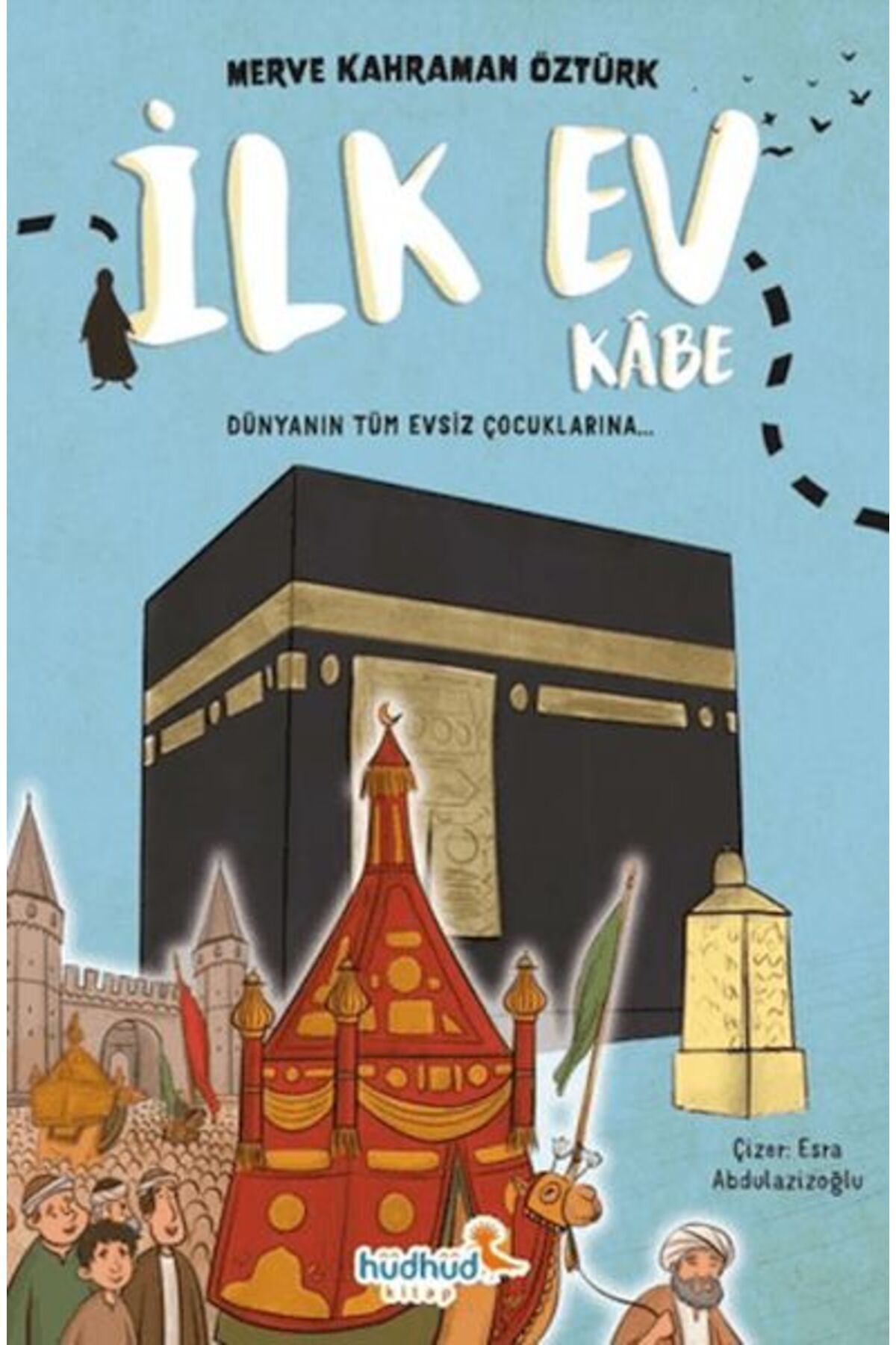 HüdHüd Kitap İlk Ev Kâbe