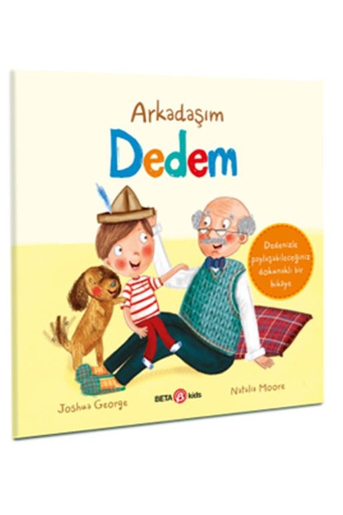 Beta Kids Yayınları Arkadaşım Dedem