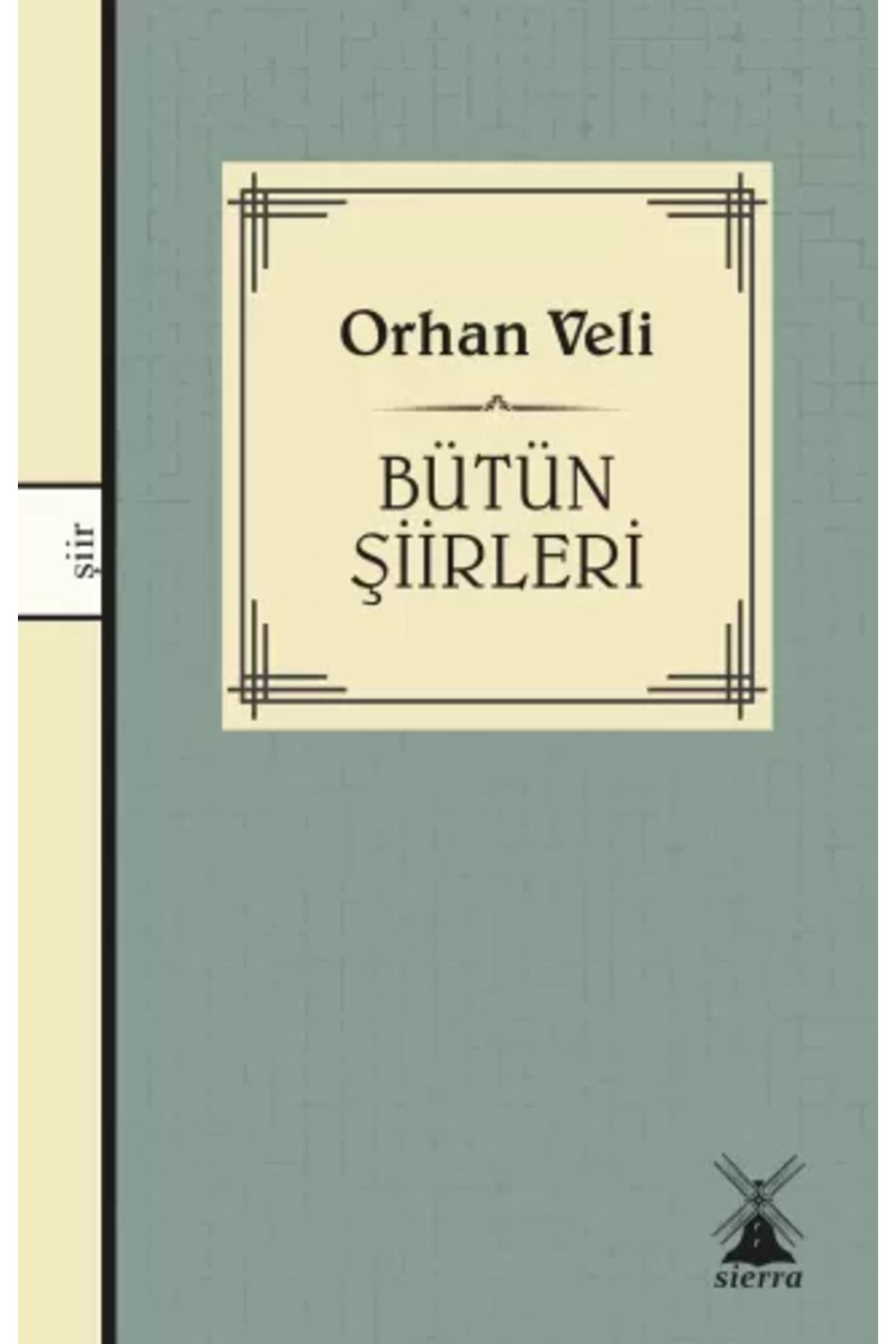Sierra Kitap Bütün şiirleri - Orhan Veli