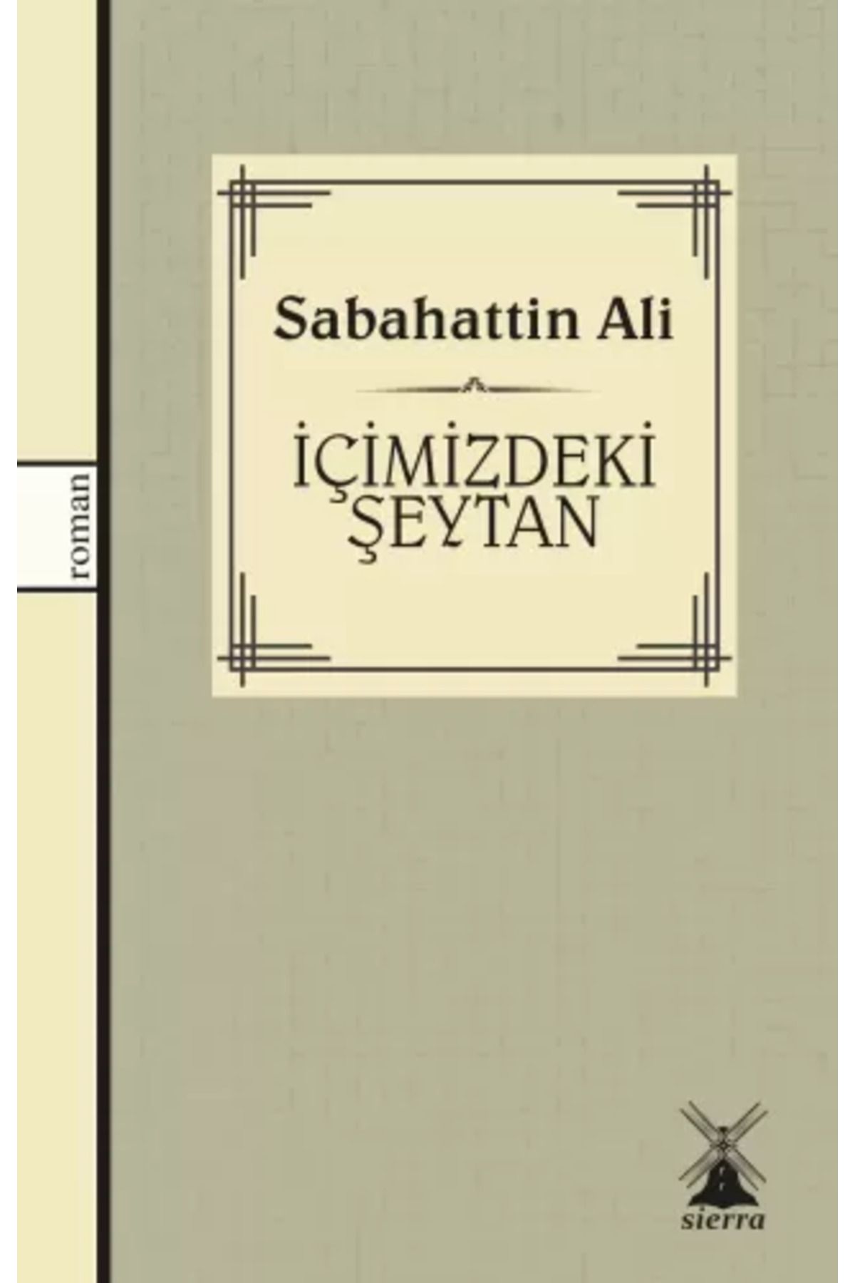 Sierra Kitap İçimizdeki Şeytan - Sabahattin Ali