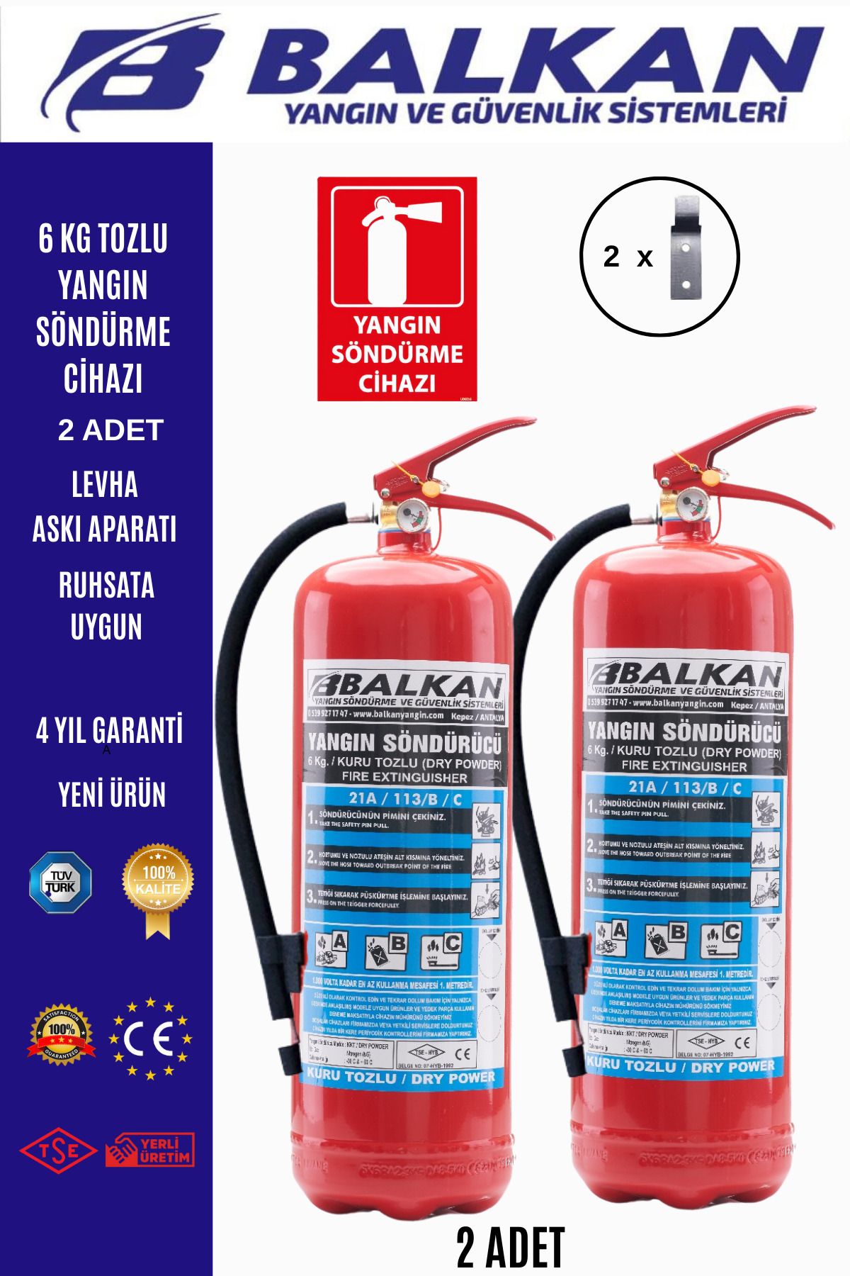 Balkan Ticaret 6 kg tozlu yangın söndürme cihazı +levha+askı aparatı 2 adet
