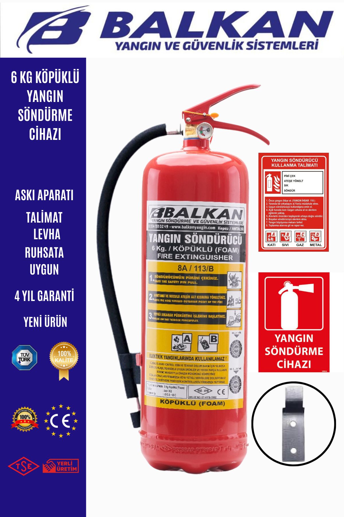 Balkan Ticaret 6 kg köpüklü yangın söndürme cihazı+Talimat+Levha+Askı aparatı