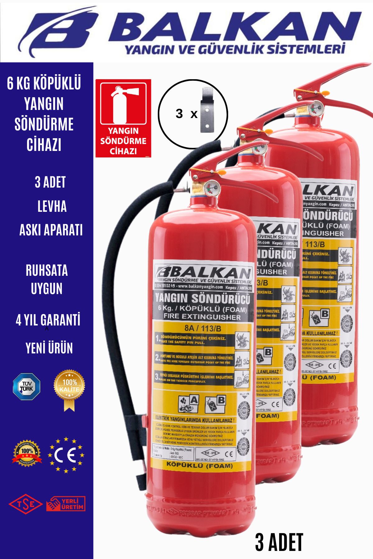Balkan Ticaret 6 kg köpüklü yangın söndürme cihazı+Levha+Askı aparatı 3 Adet
