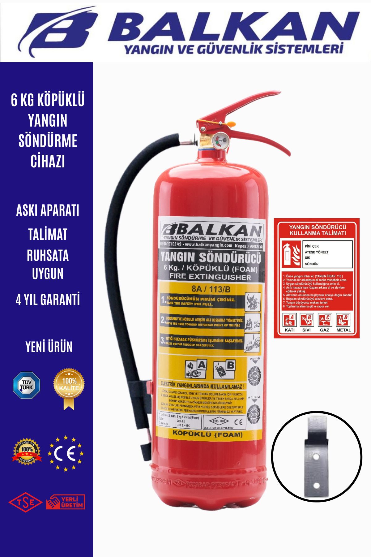 Balkan Ticaret 6 kg köpüklü yangın söndürme cihazı+Talimat+Askı aparatı