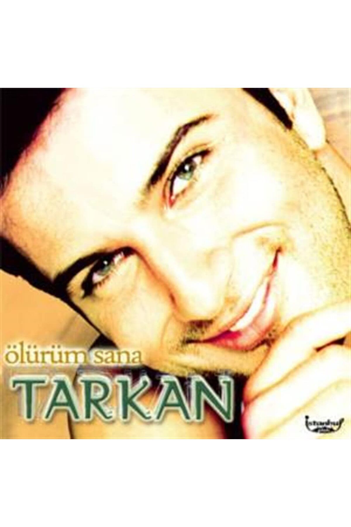 ÇAĞUR ŞEYLER Tarkan Ölürüm Sana Plak NKRBAEE 1117038