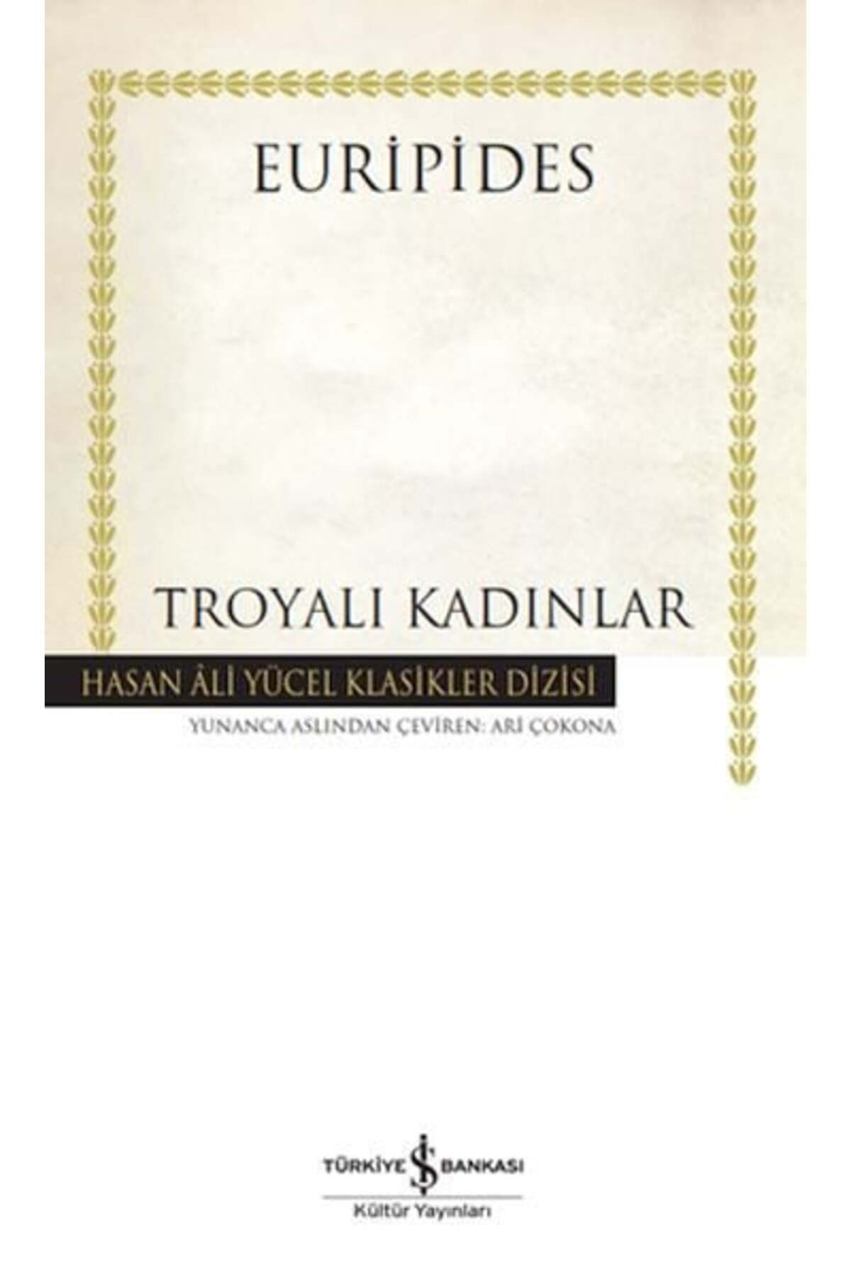 Destek Yayınları Troyalı Kadınlar Hasan Ali Yücel Klasikleri
