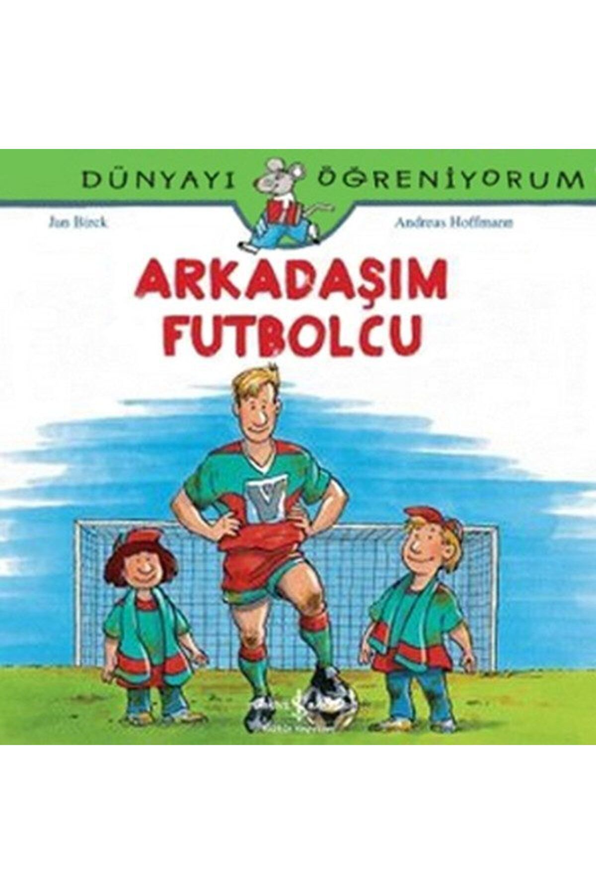 Destek Yayınları Dünyayı Öğreniyorum Arkadaşım Futbolcu