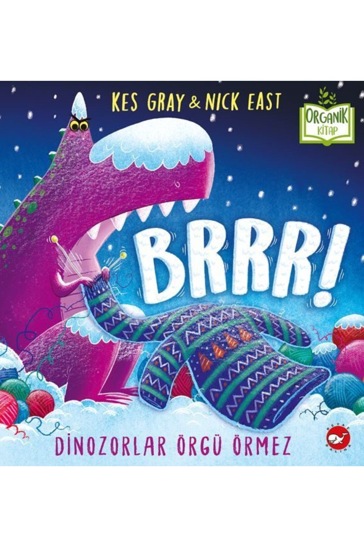 Karatay Yayınları Brrr Dinozorlar Örgü Örmez Organik Kitaplar