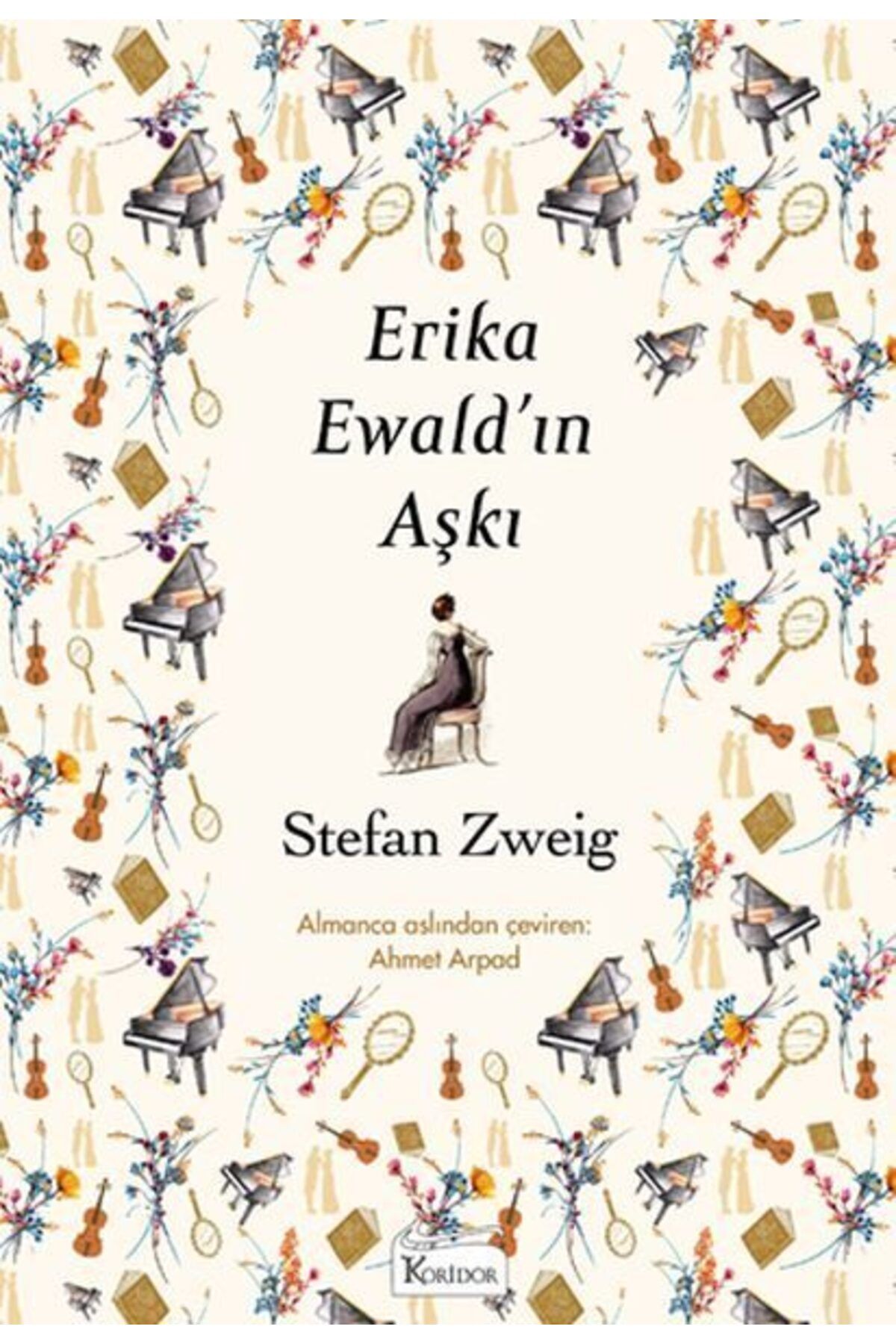 Koridor Yayıncılık Erika Ewaldın Aşkı Bez Ciltli