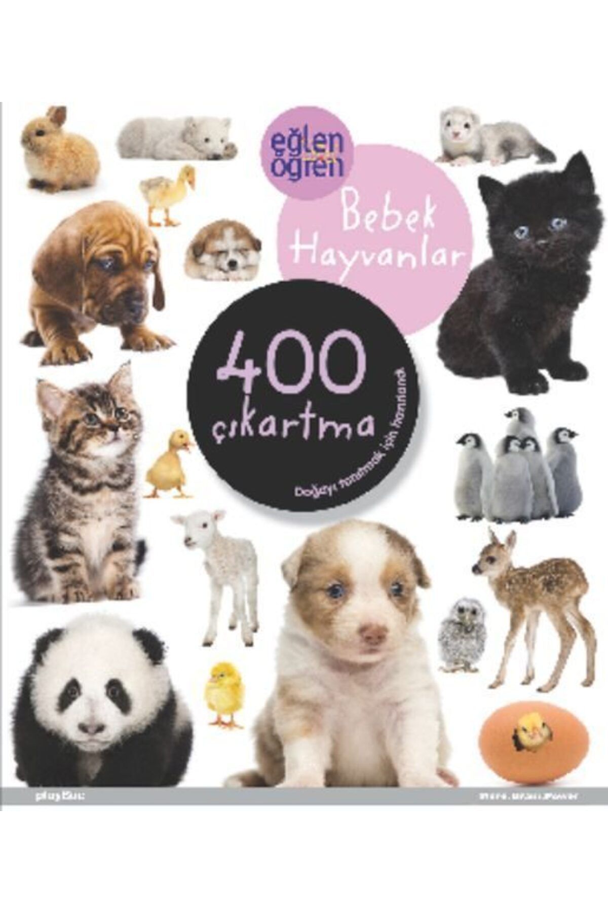 Destek Yayınları Eğlen Öğren Bebek Hayvanlar 400 Çıkartma