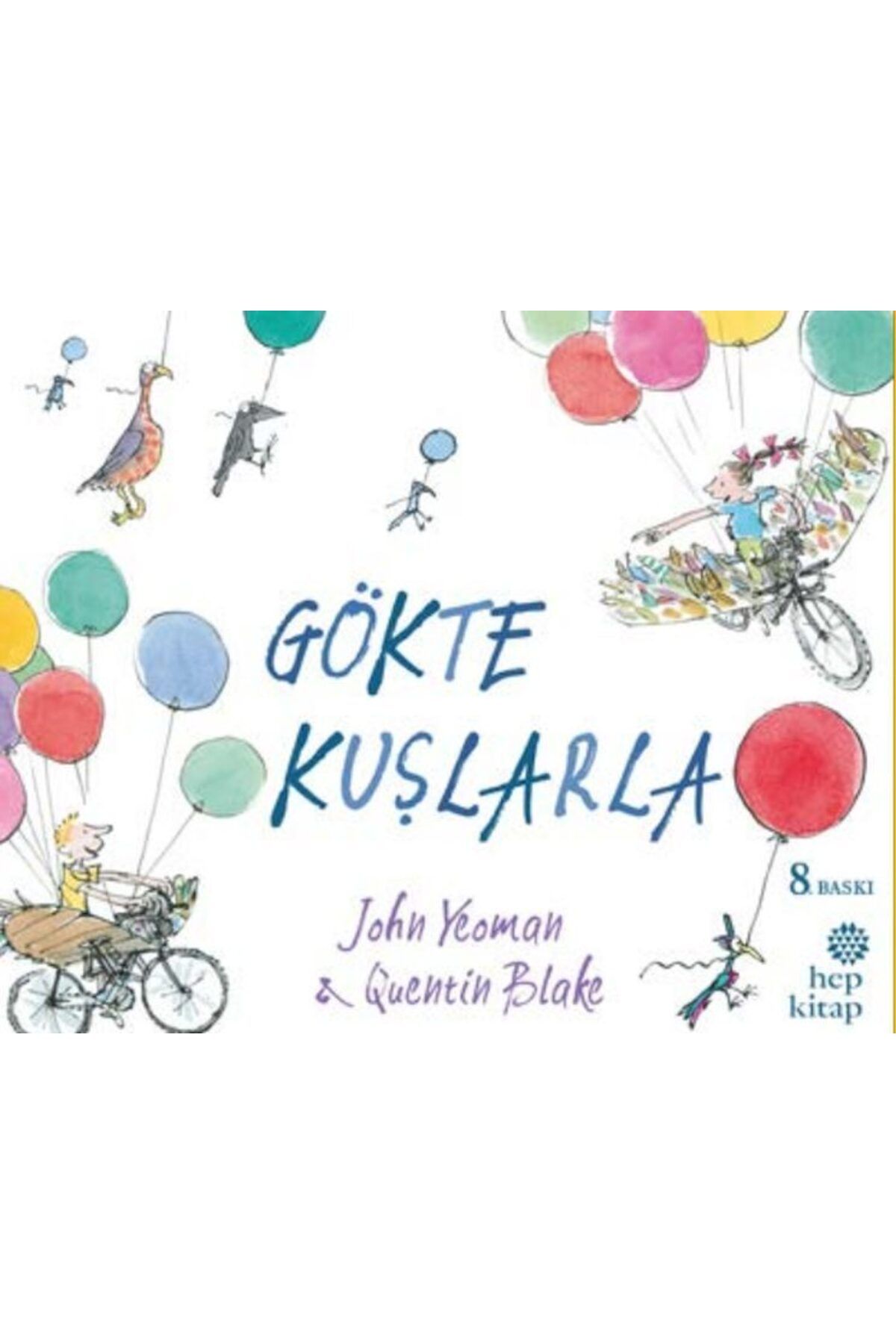 Hep Kitap Gökte Kuşlarla
