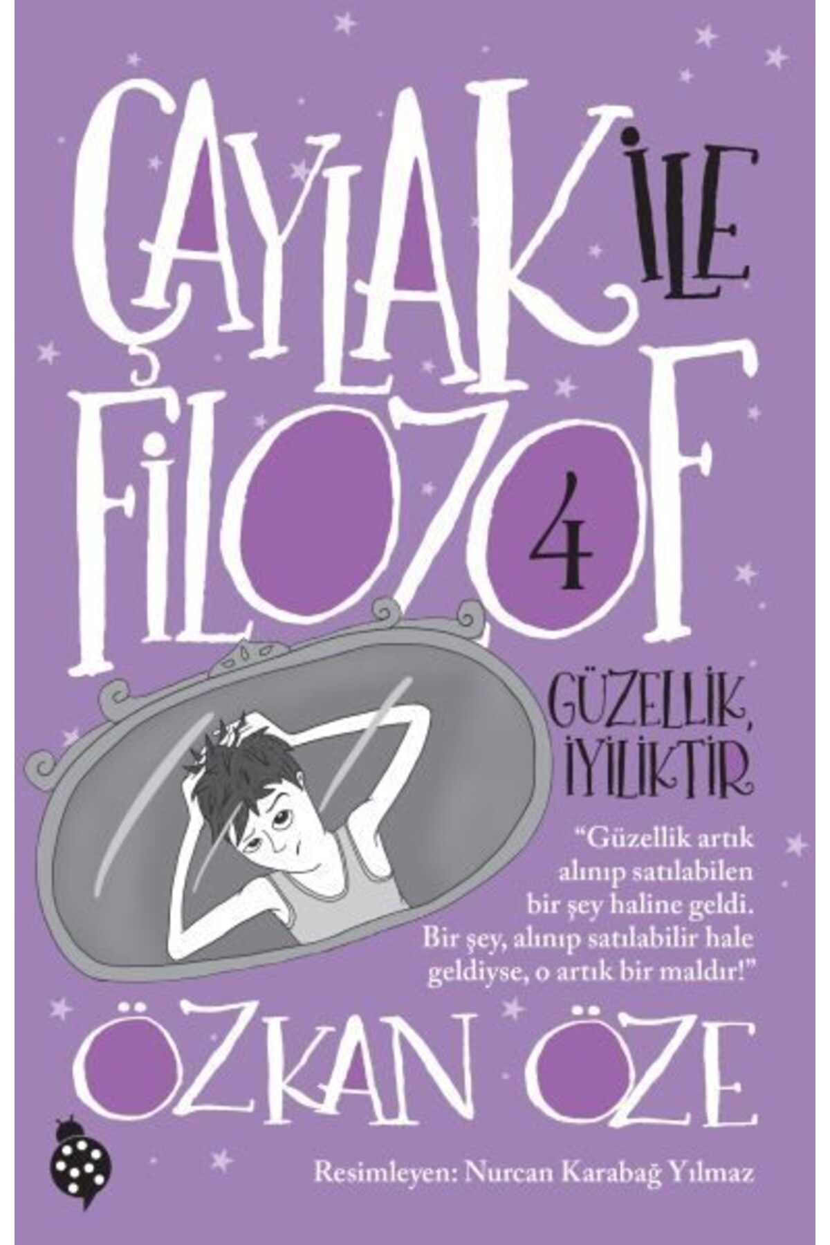 Karatay Yayınları Çaylak İle Filozof 4Güzellik İyiliktir