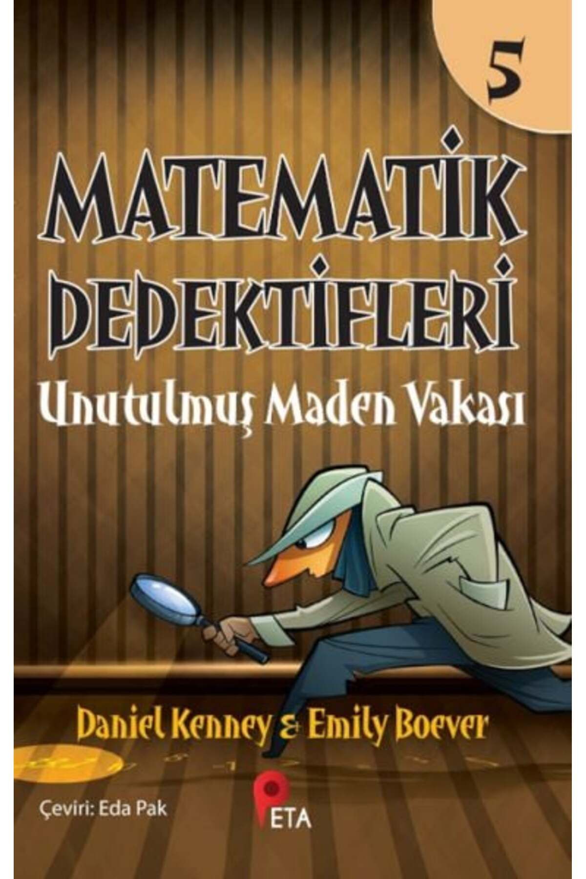 Karatay Yayınları Matematik Dedektifleri 5 Unutulmuş Maden Vakası