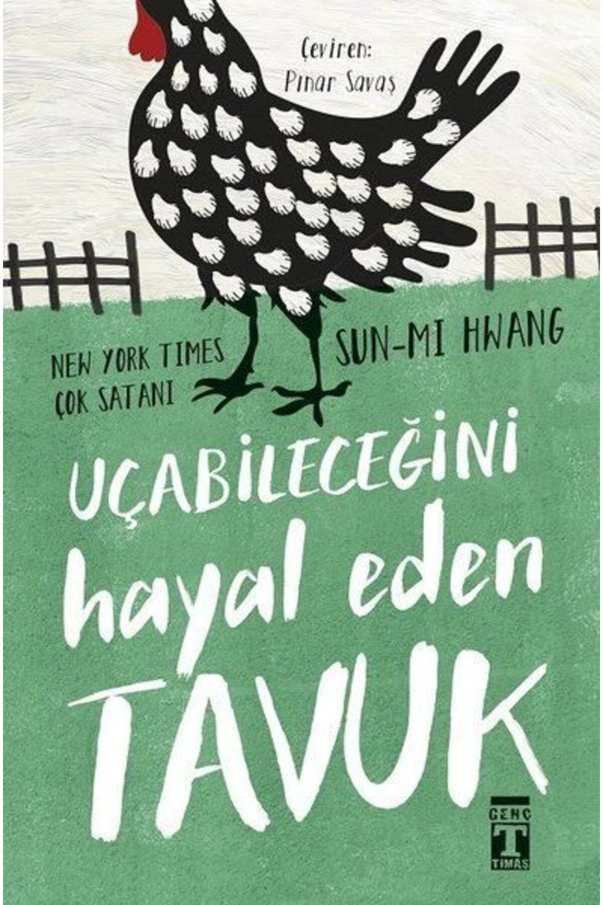Destek Yayınları Uçabileceğini Hayal Eden Tavuk