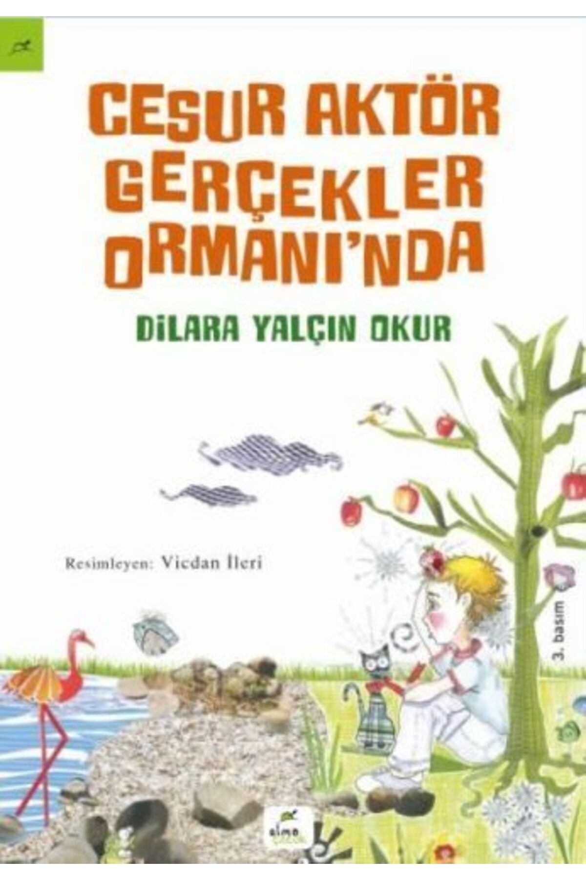 Destek Yayınları Cesur Aktör Gerçekler Ormanında