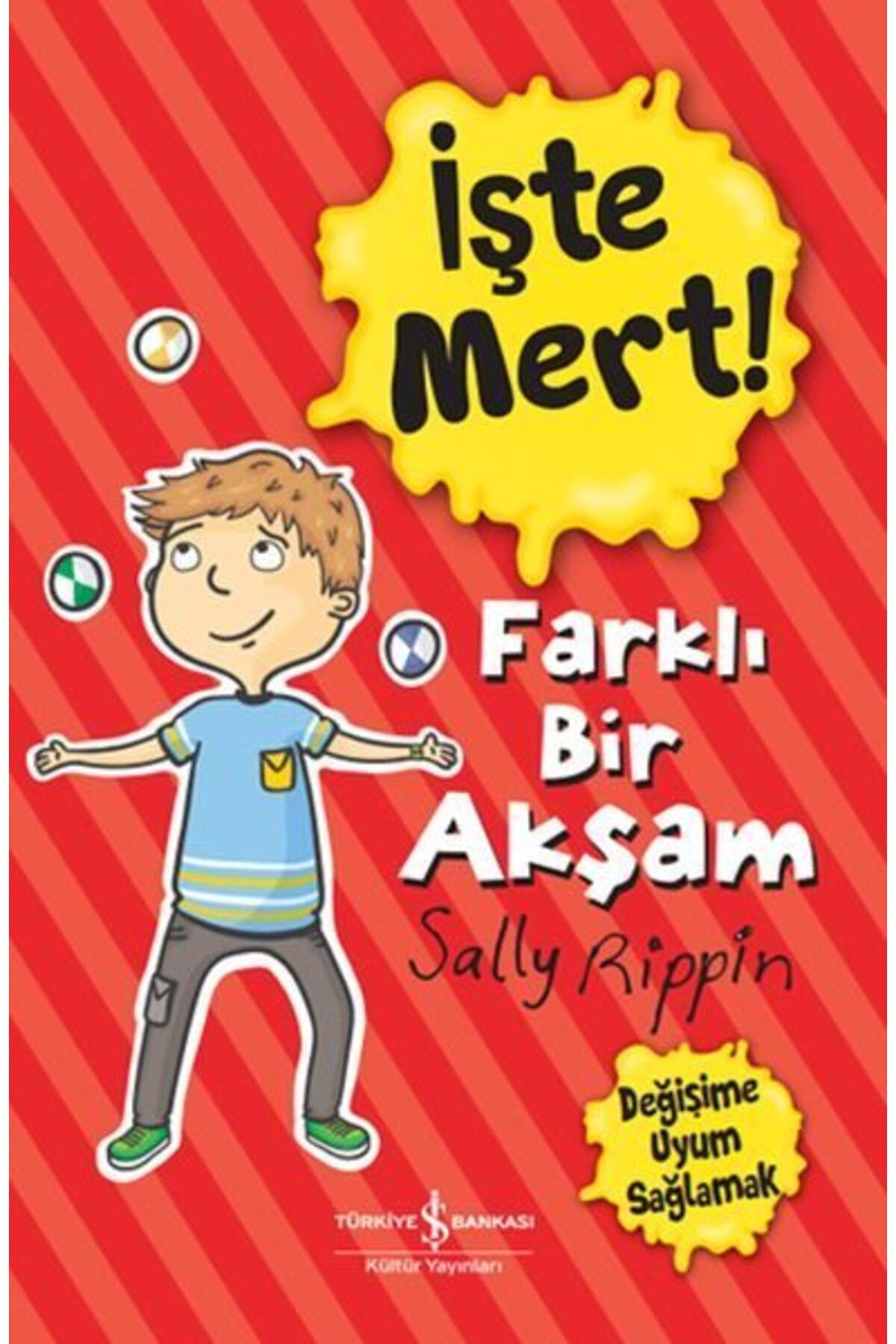 Destek Yayınları İşte Mert Farklı Bir Akşam Değişime Uyum Sağlamak