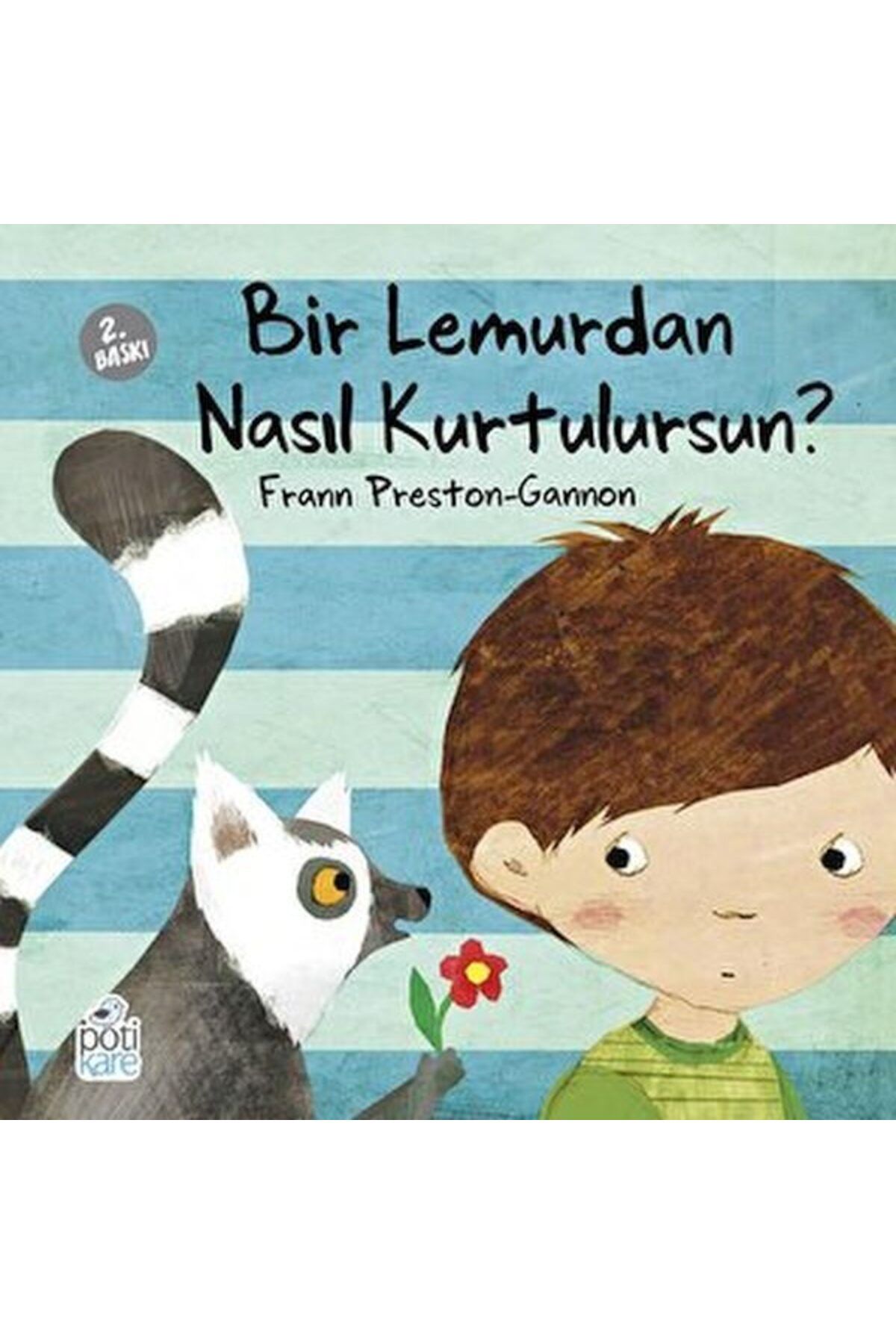 Destek Yayınları Bir Lemurdan Nasıl Kurtulursun