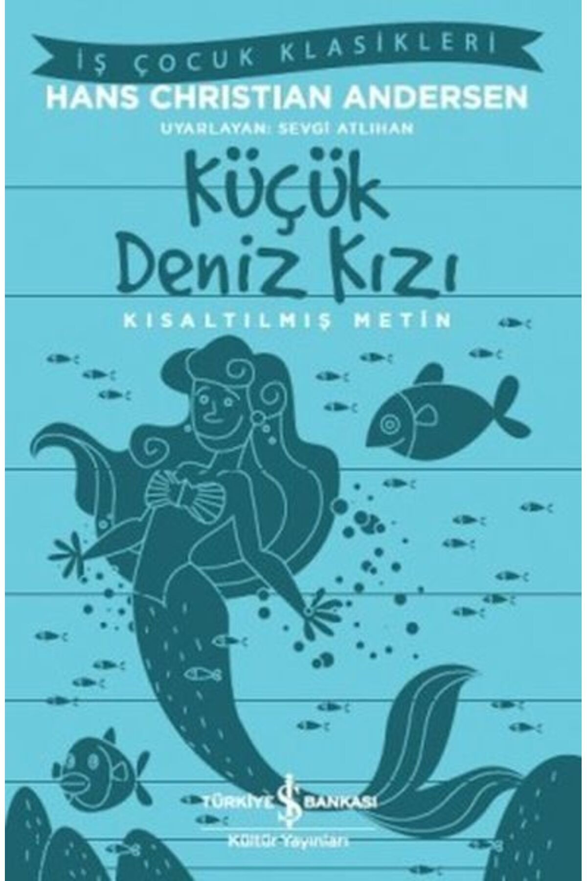Destek Yayınları Küçük Deniz Kızı Kısaltılmış Metin