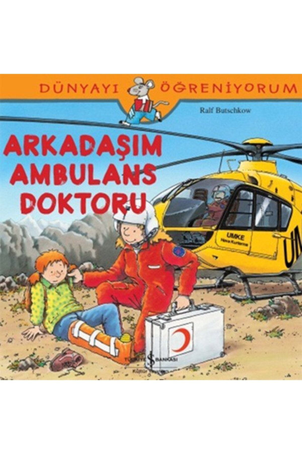 Destek Yayınları Dünyayı Öğreniyorum Arkadaşım Ambulans Doktoru