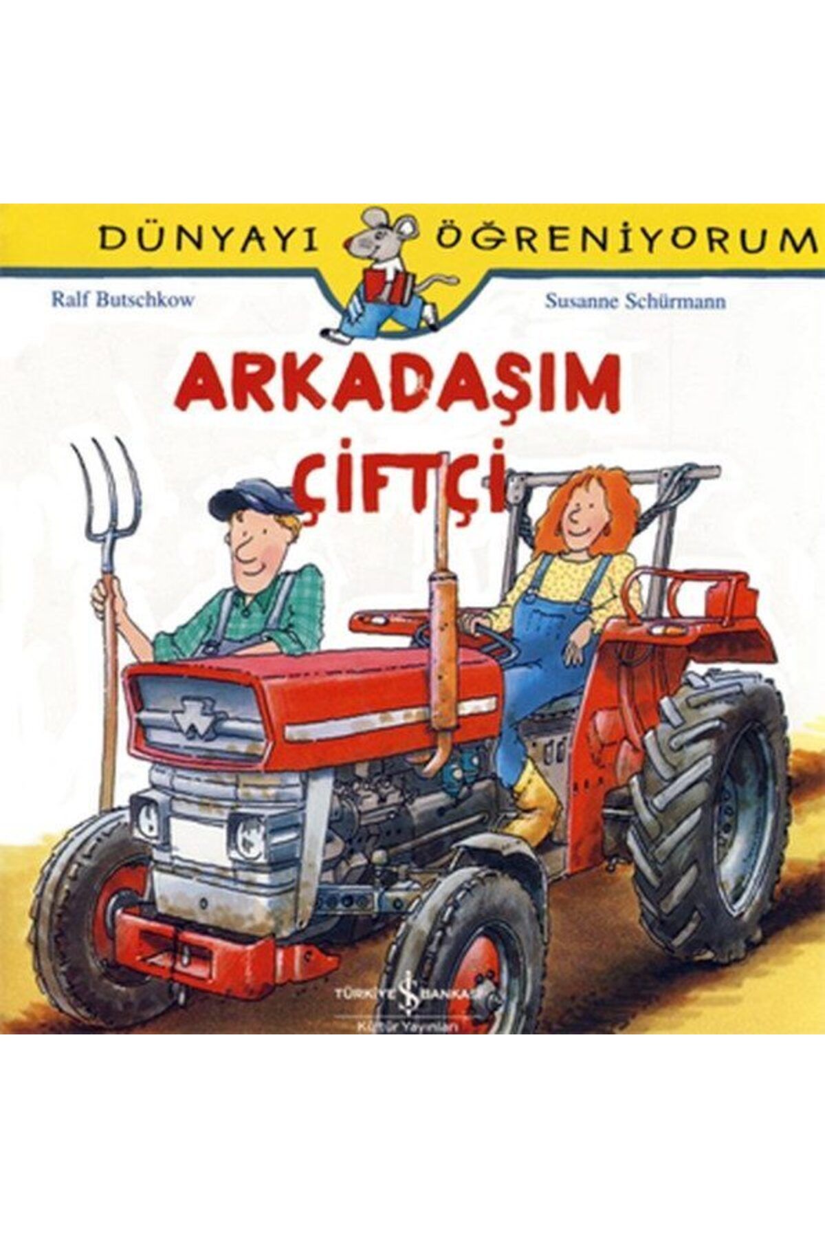 Destek Yayınları Dünyayı Öğreniyorum Arkadaşım Çiftçi