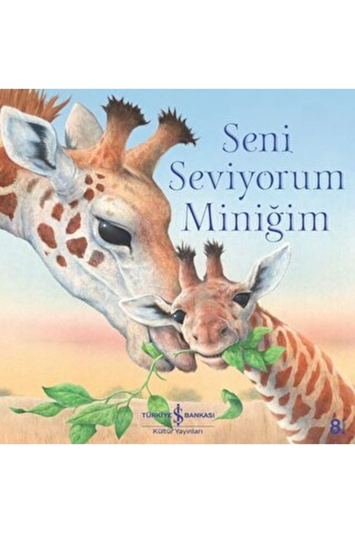 Destek Yayınları Seni Seviyorum Miniğim