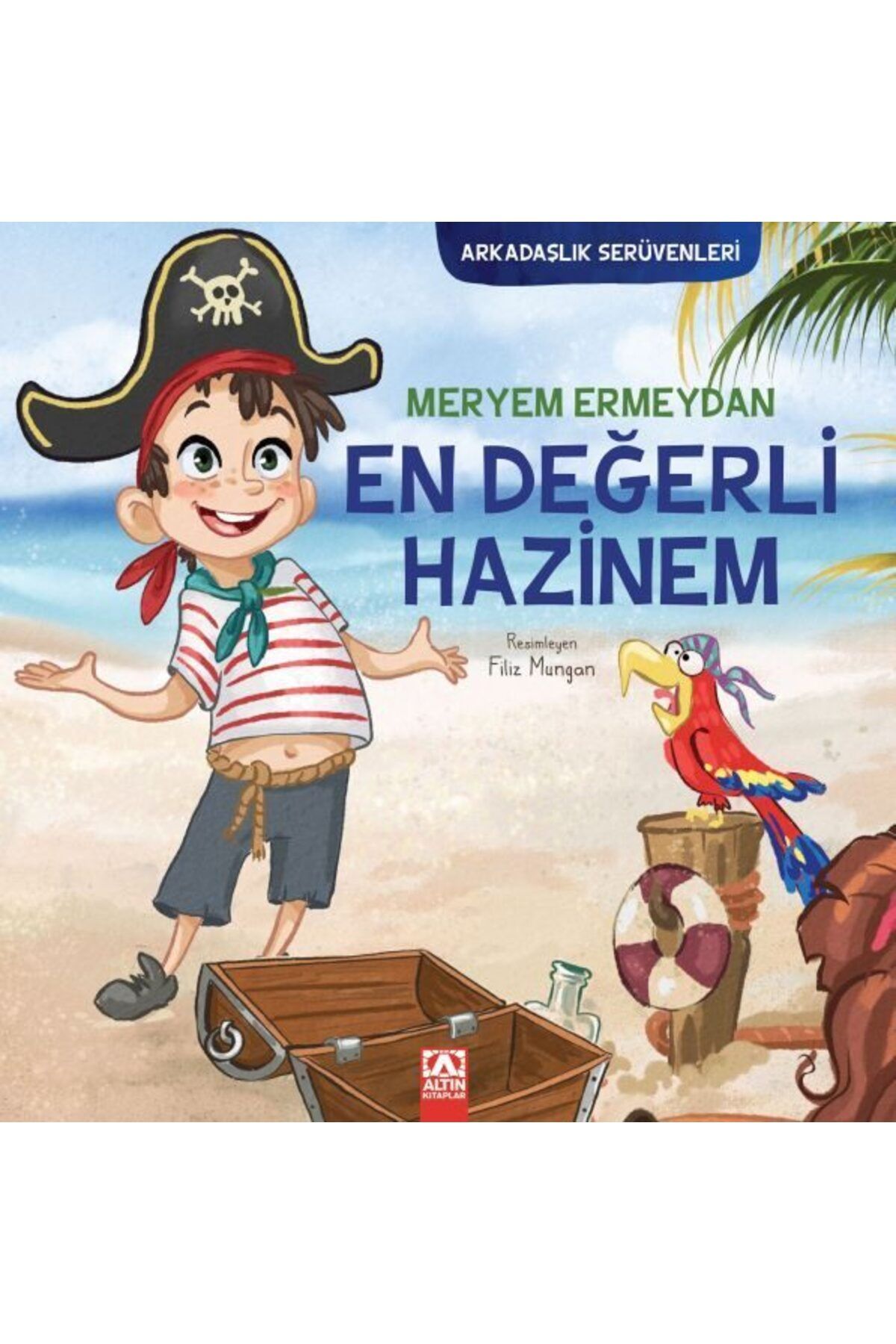 Destek Yayınları Arkadaşlık Serüvenleri En Değerli Hazinem